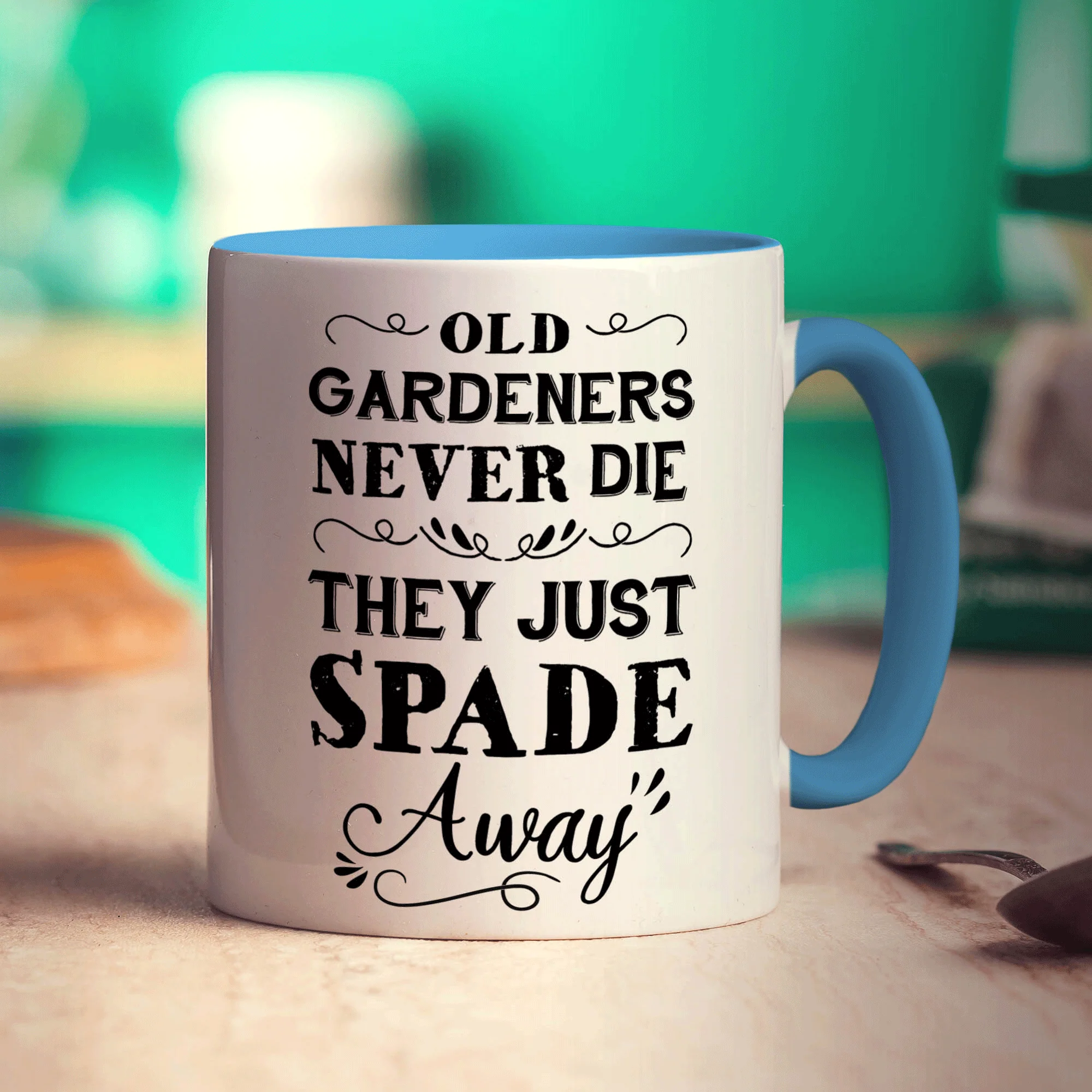 Old Gardeners Never Die They Just Spade Away Mug - Image 8