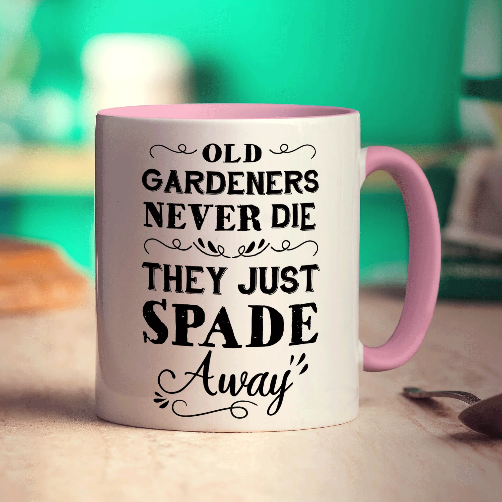 Old Gardeners Never Die They Just Spade Away Mug - Image 9