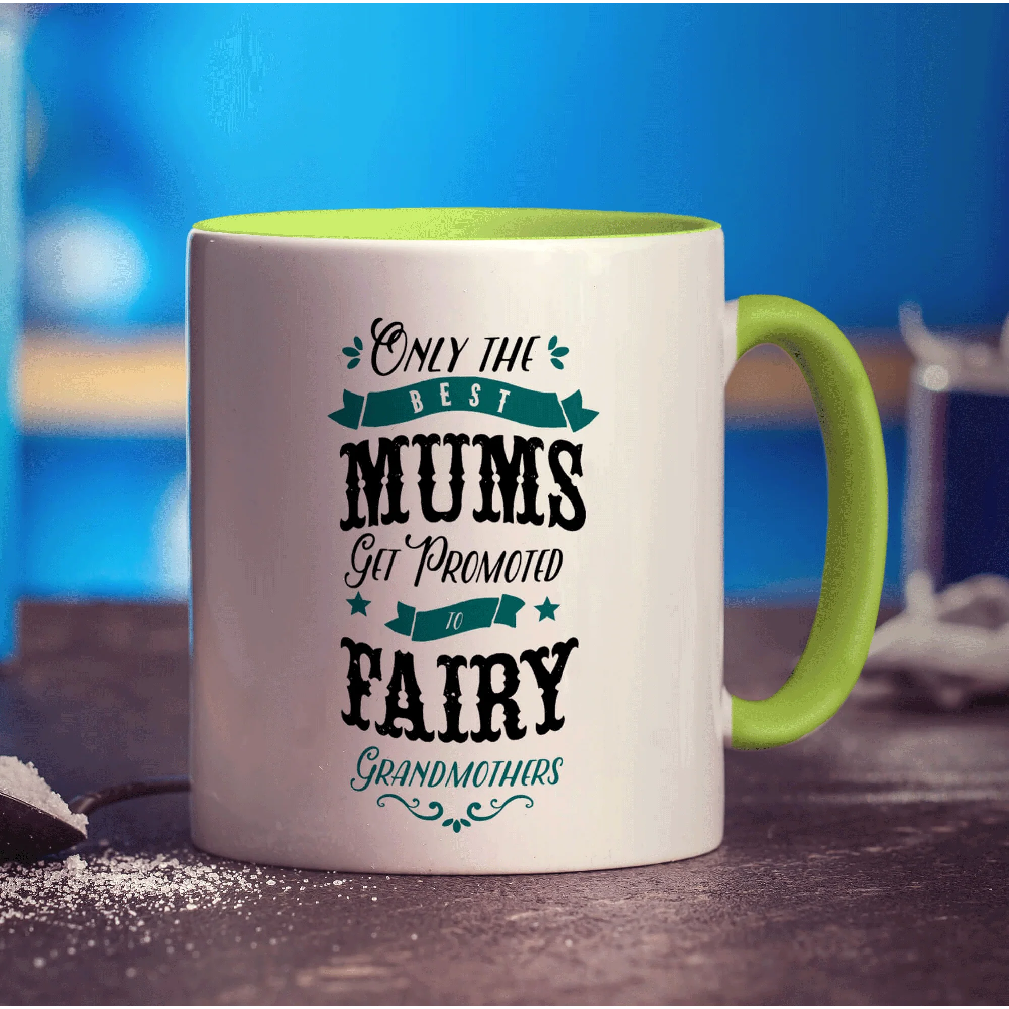 Only The Best Mums Get Promoted to Fairy Grandmothers Mug - Image 7