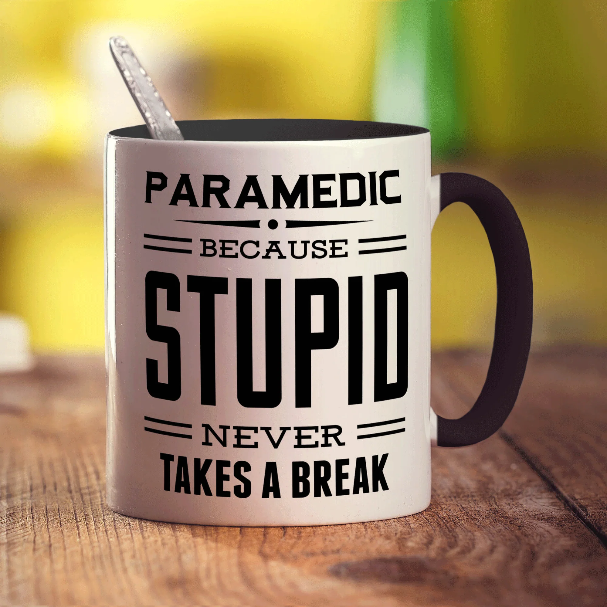 Paramedic ' Because Stupid Never Takes A Break Mug - Image 10