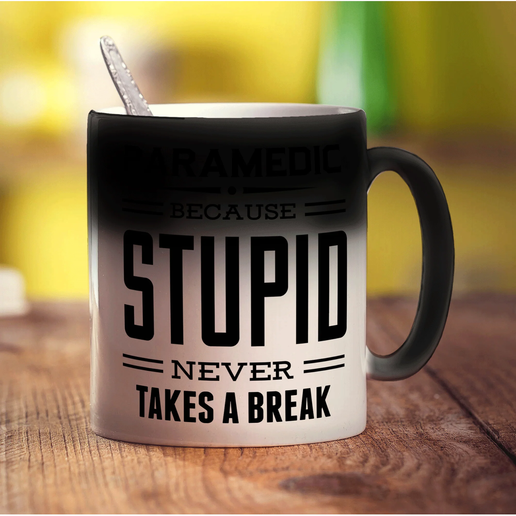 Paramedic ' Because Stupid Never Takes A Break Mug - Image 6