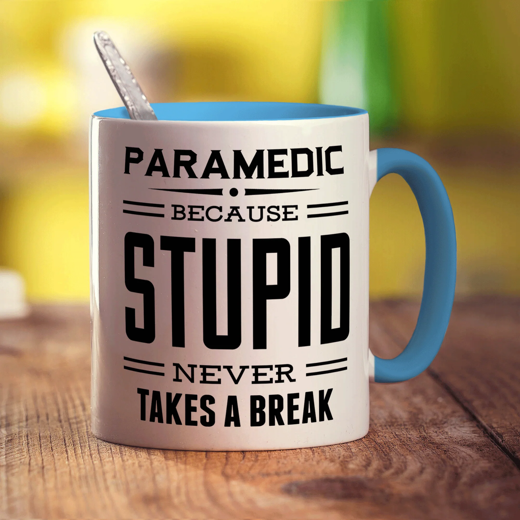 Paramedic ' Because Stupid Never Takes A Break Mug - Image 8