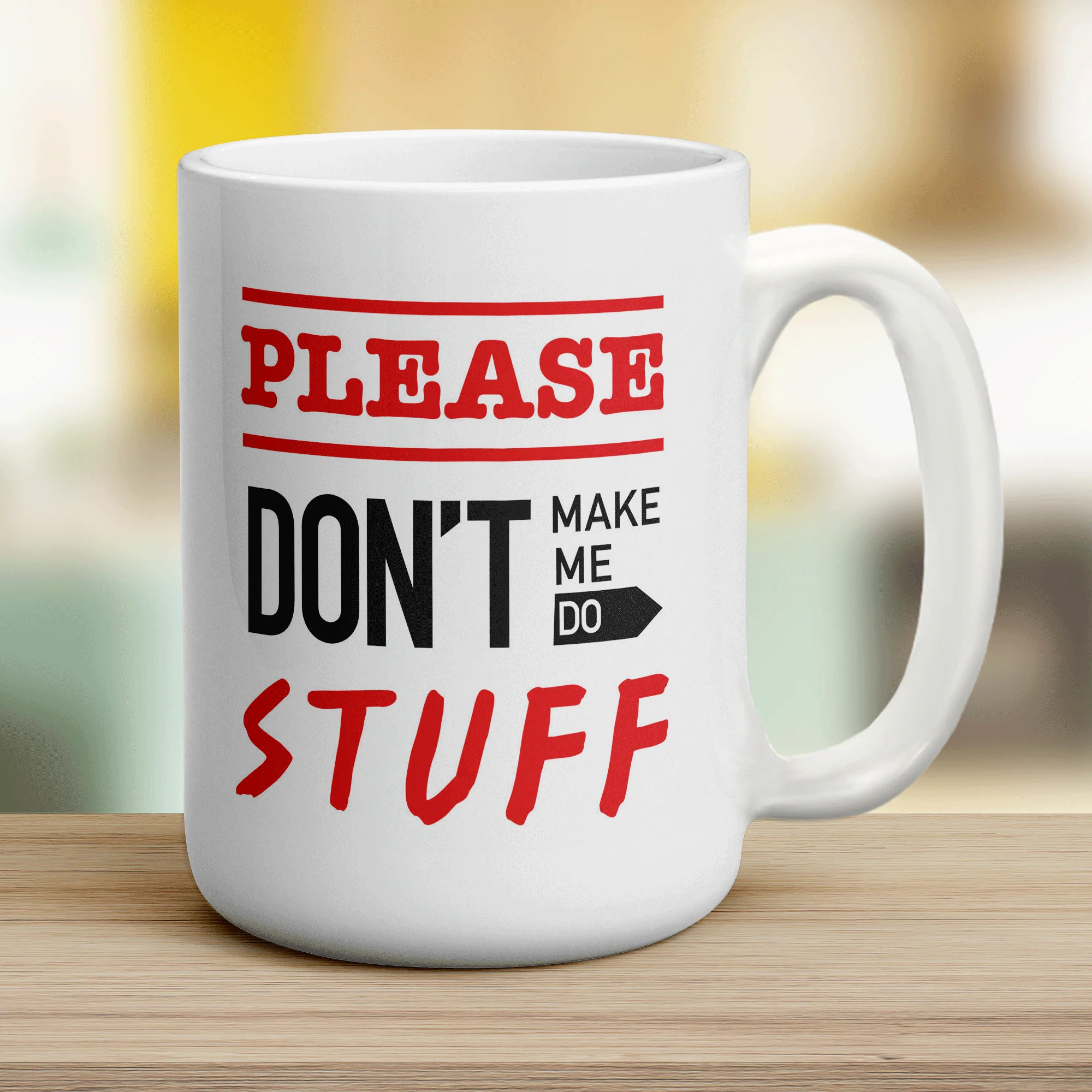 Please Don't Make Me Do Stuff Mug - Image 12