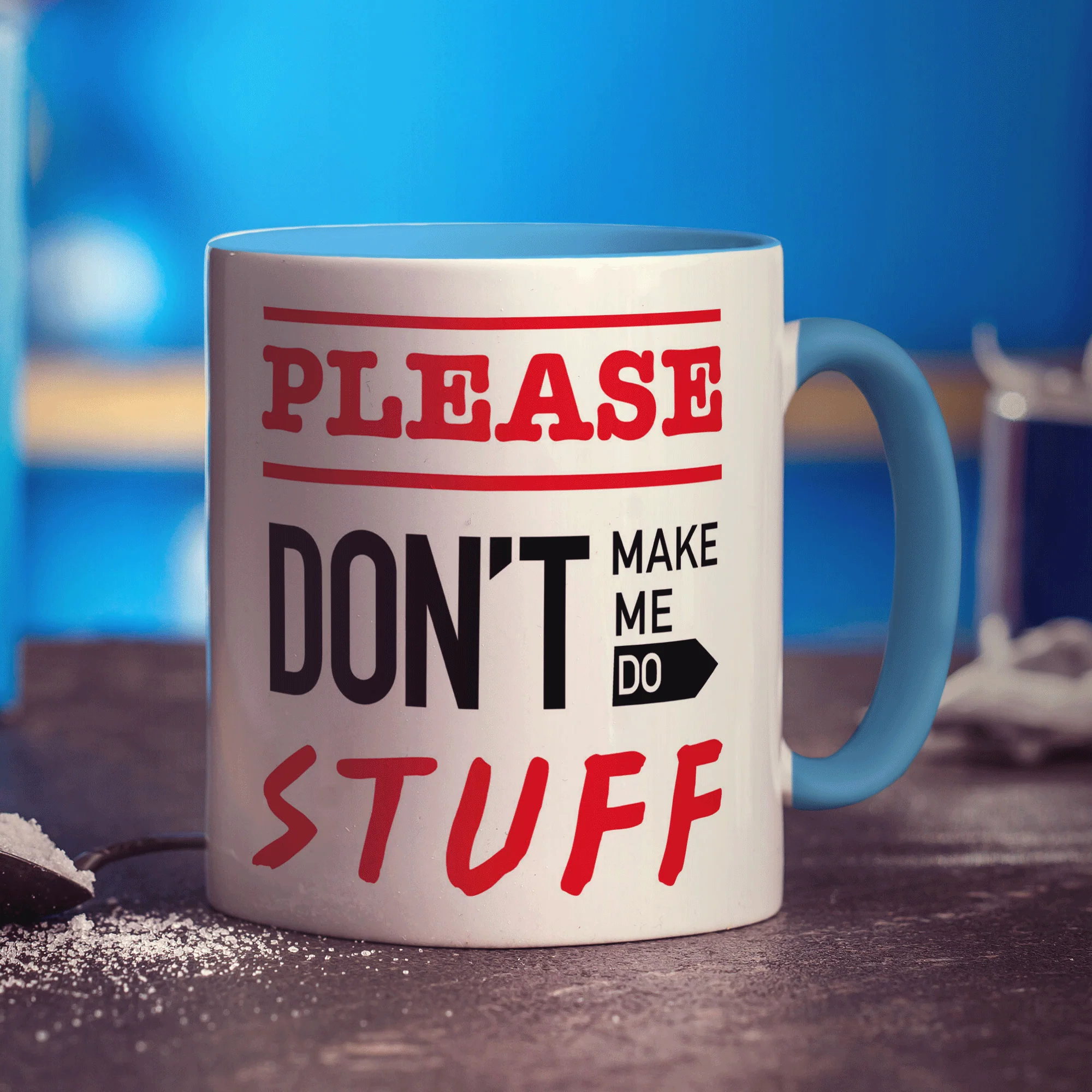 Please Don't Make Me Do Stuff Mug - Image 8