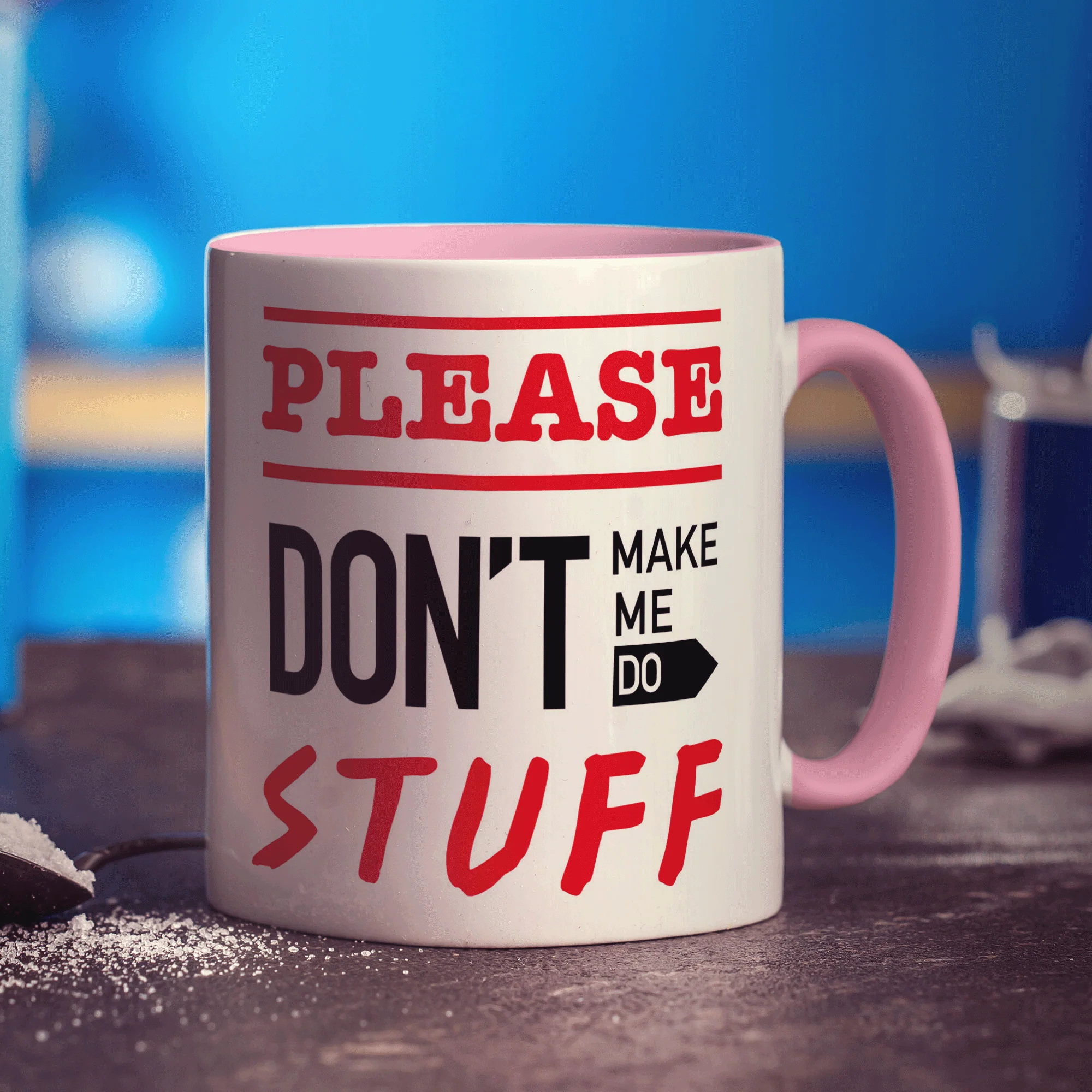 Please Don't Make Me Do Stuff Mug - Image 9