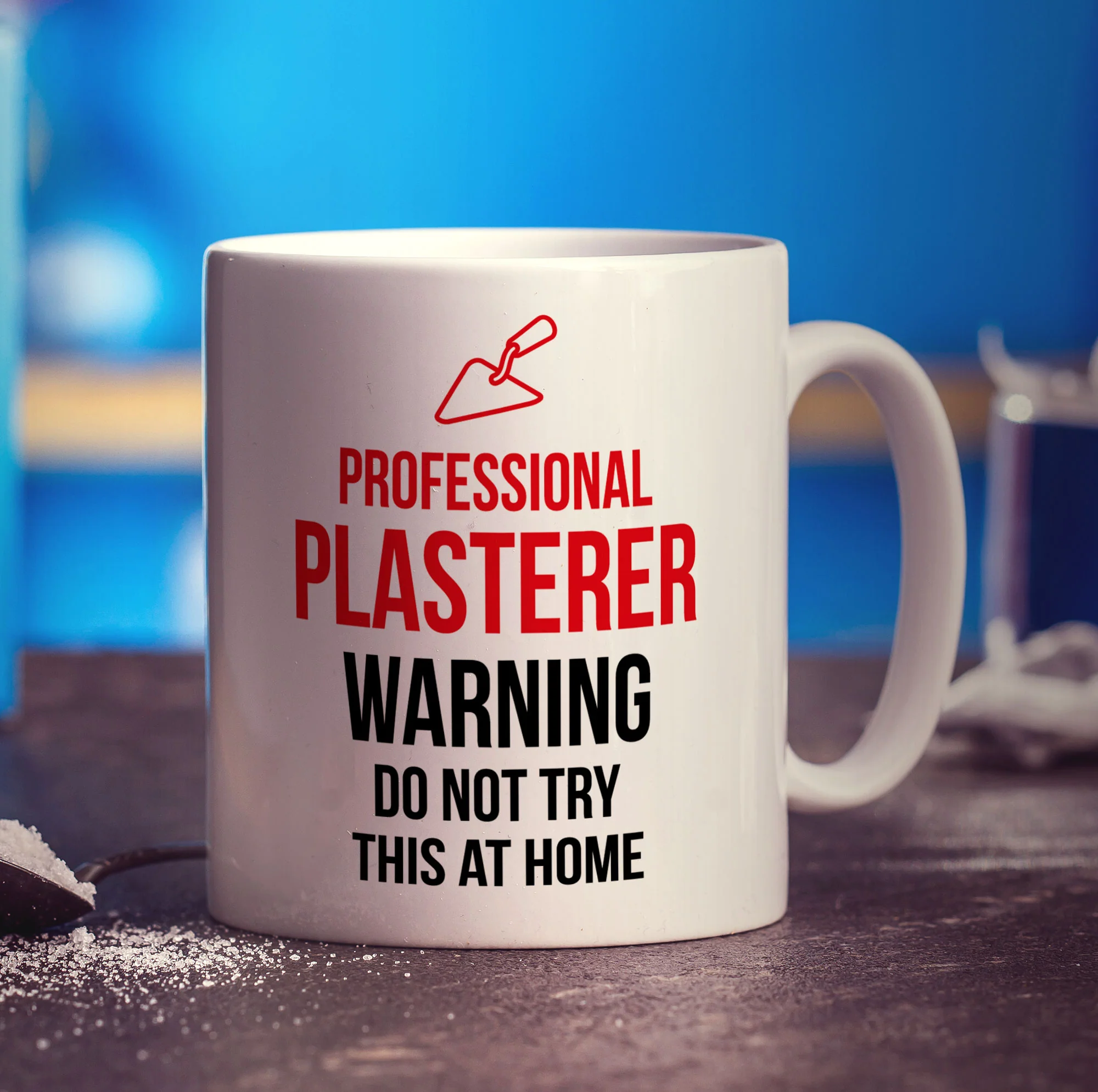 Professional Plasterer - Warning Do Not Try This At Home Mug - Image 3