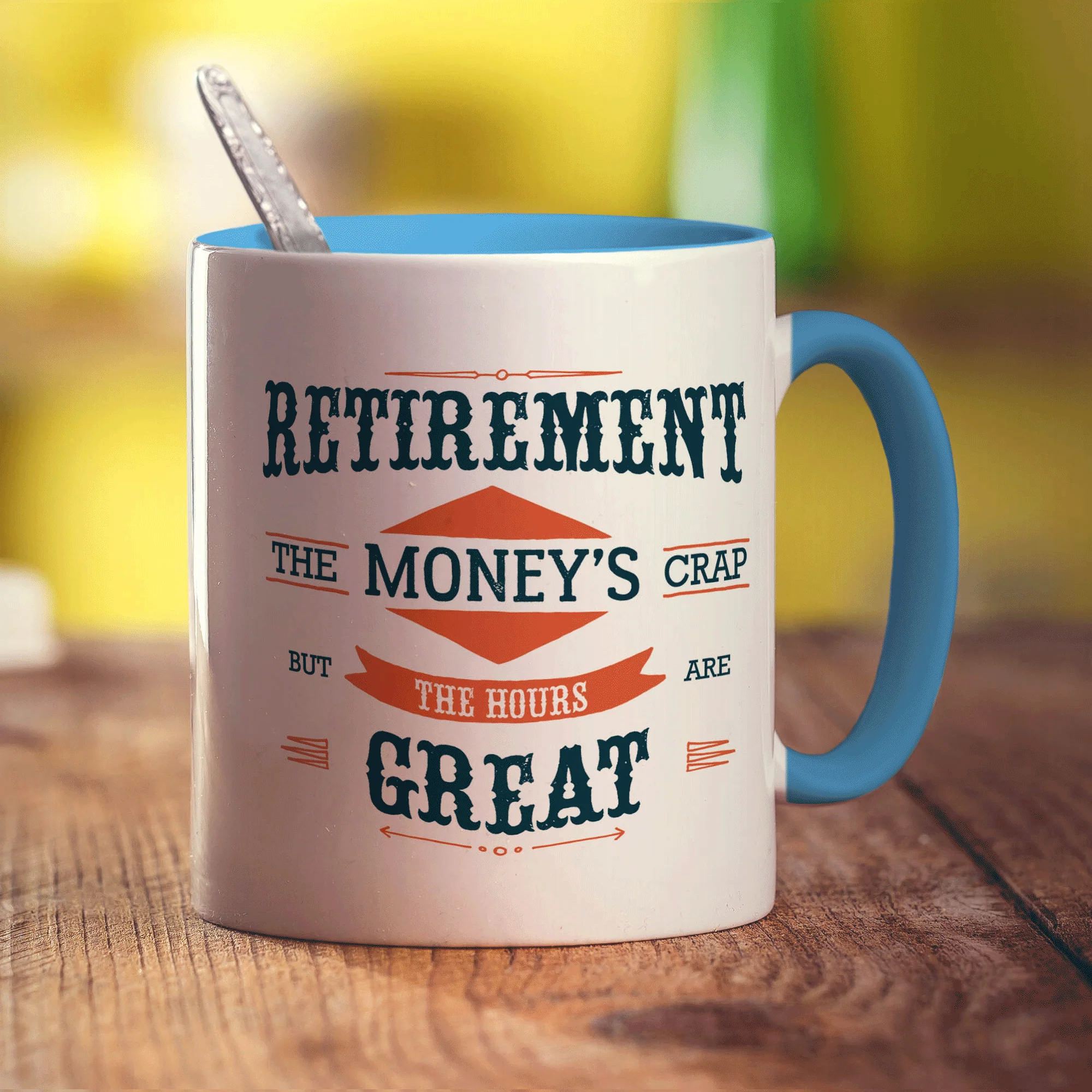 Retirement 'The Money's Crap But The Hours Are Great' Mug - Image 8