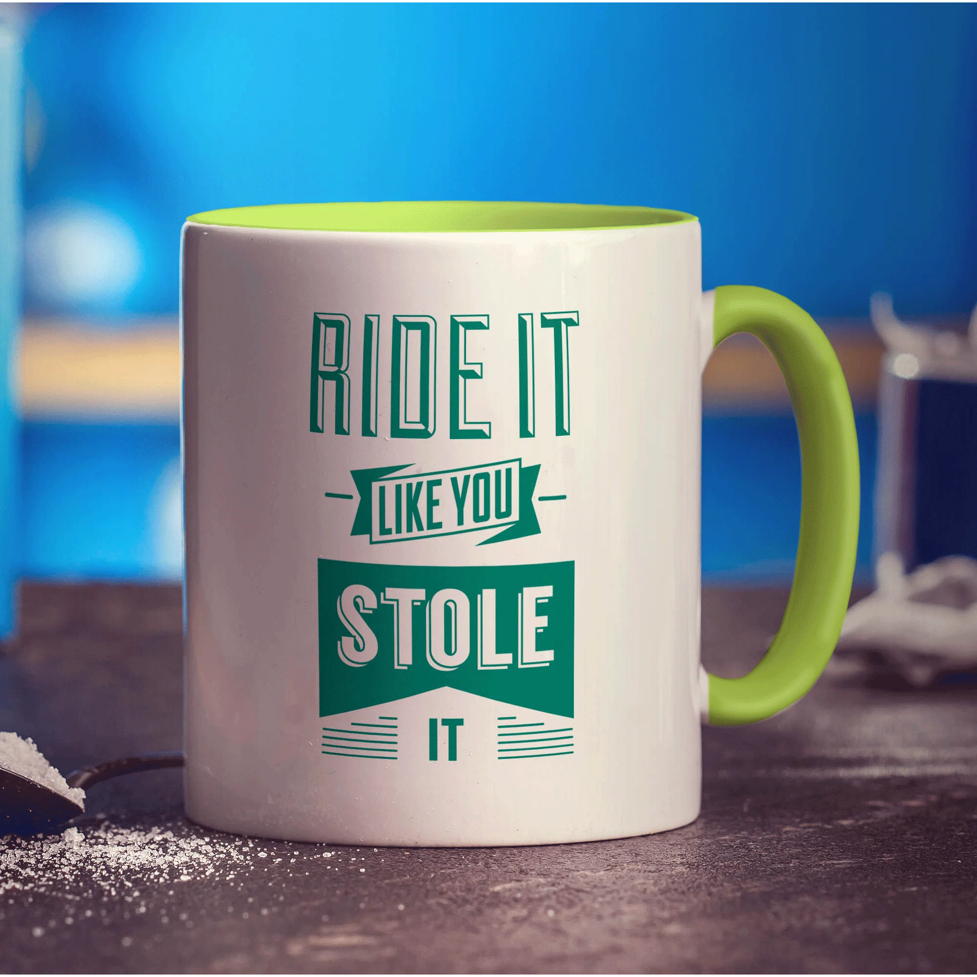 Ride It Like You Stole It Mug - Image 7