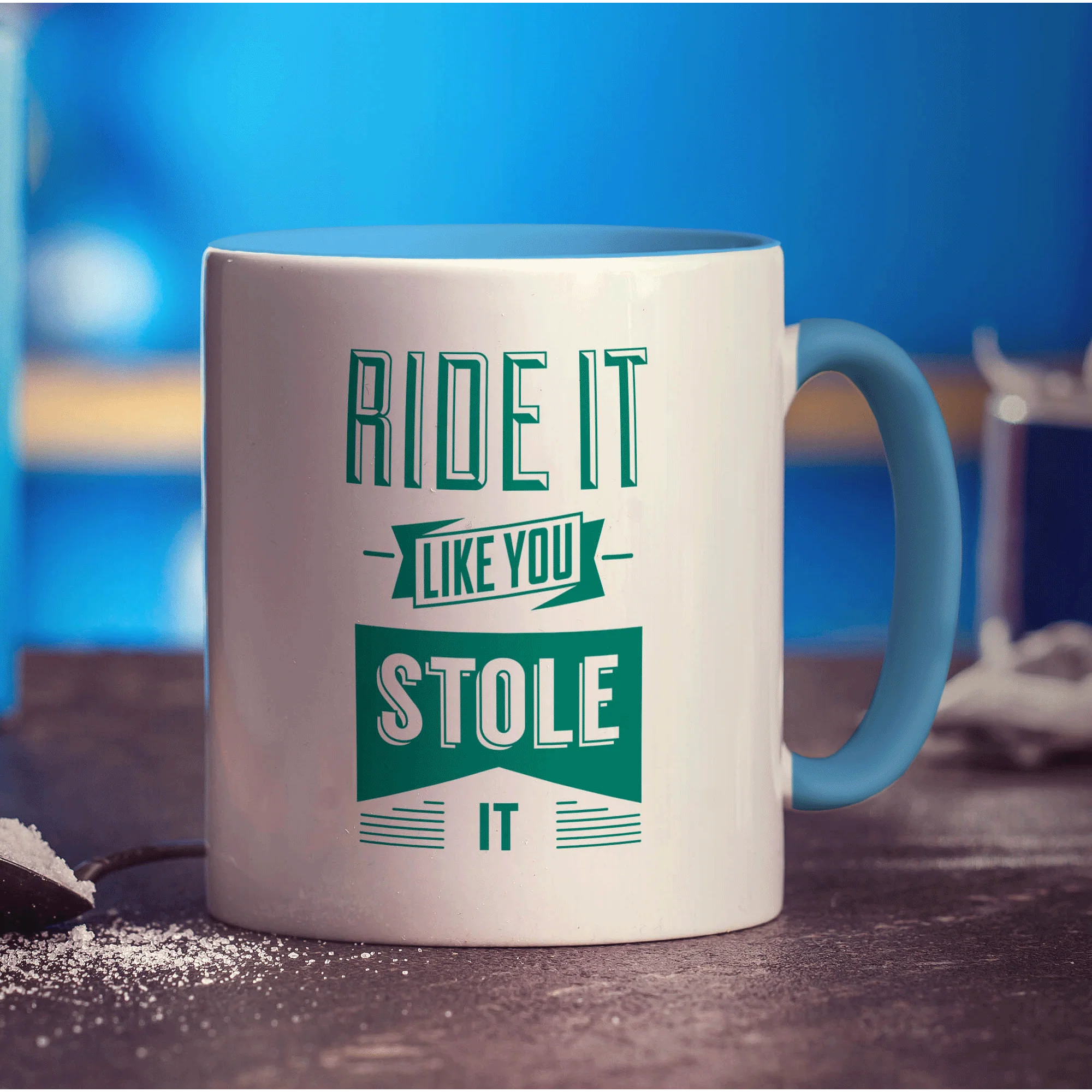 Ride It Like You Stole It Mug - Image 8
