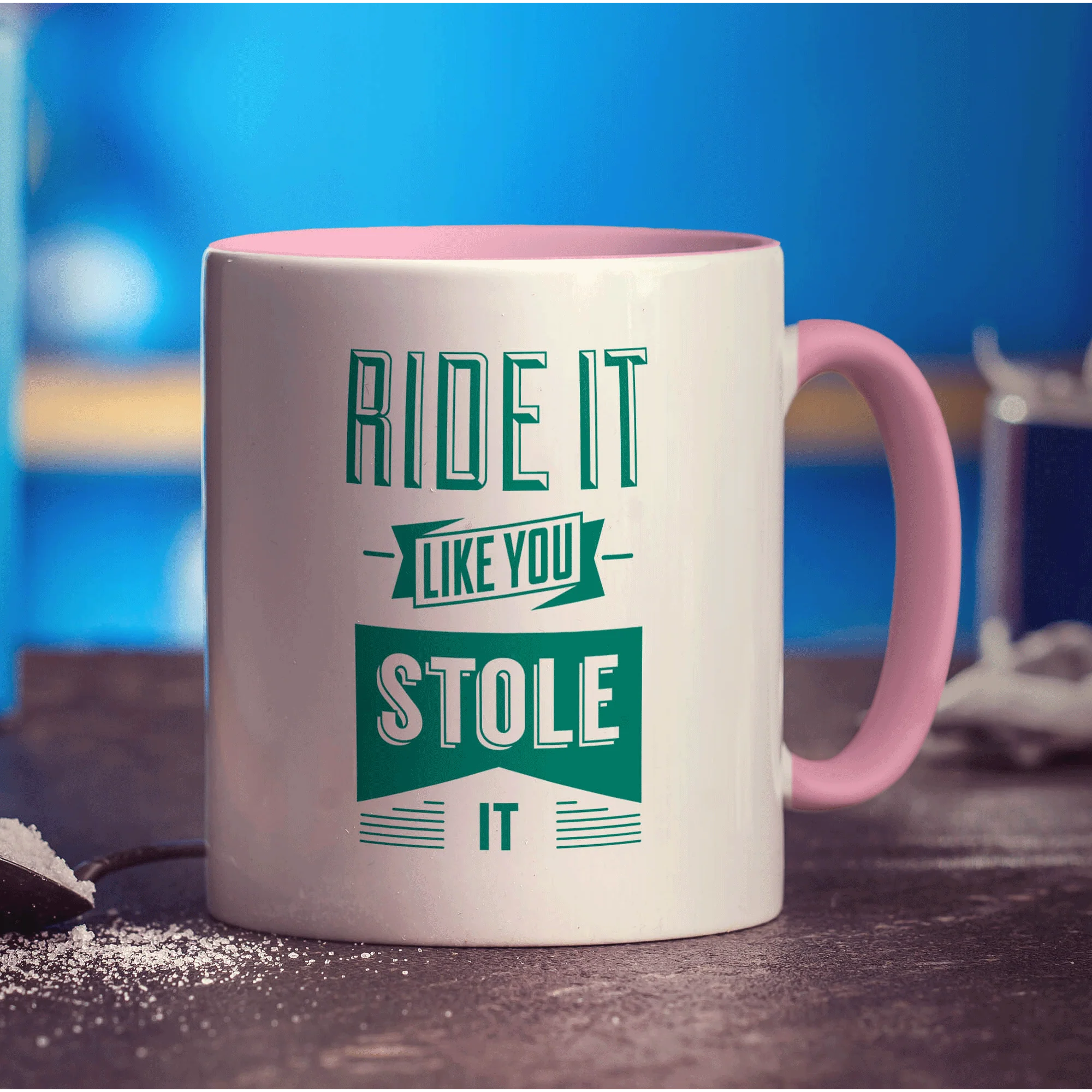 Ride It Like You Stole It Mug - Image 9