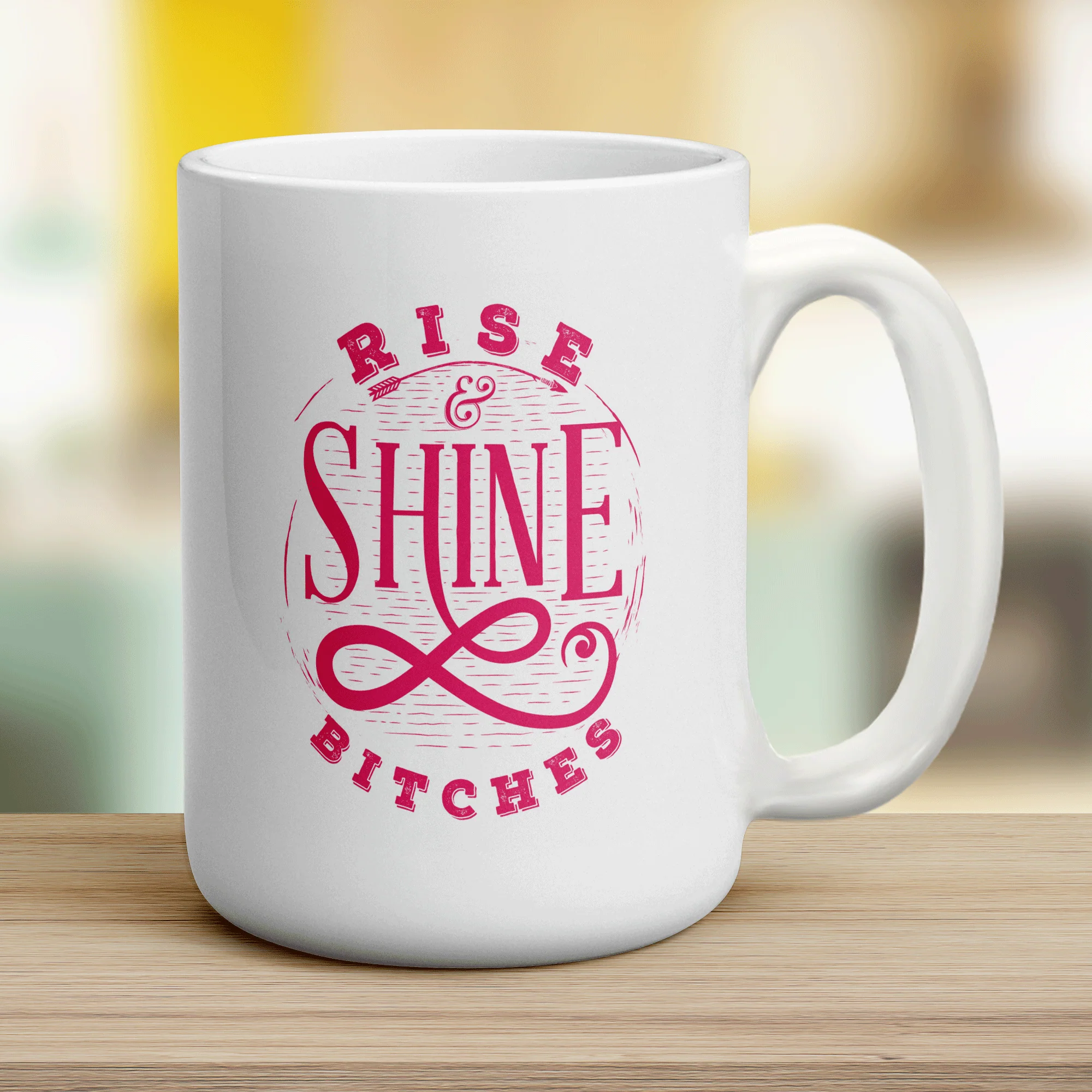 Rise & Shine Bitches Mug - Image 12