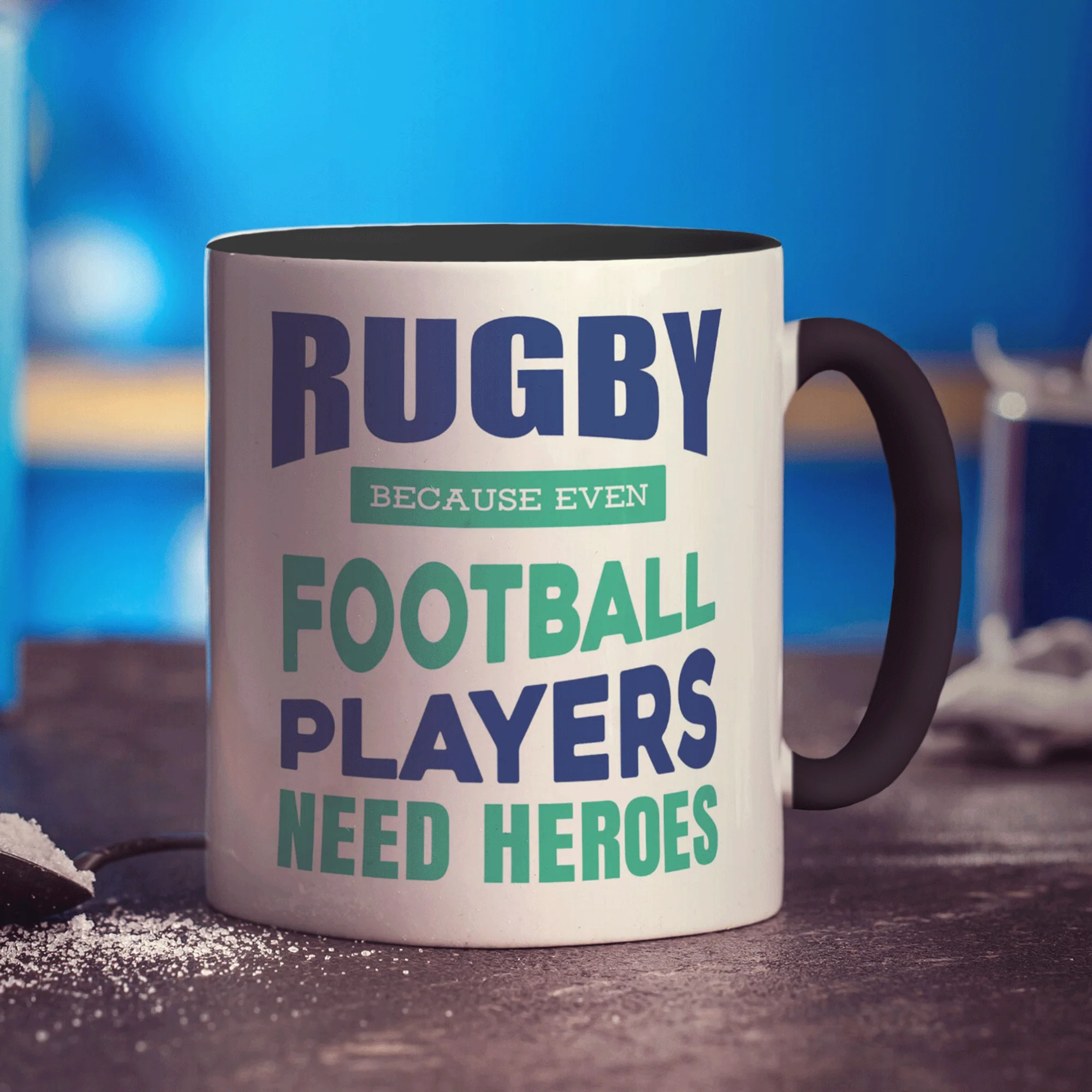 Rugby Because Even Football Players Need Heroes Mug - Image 12