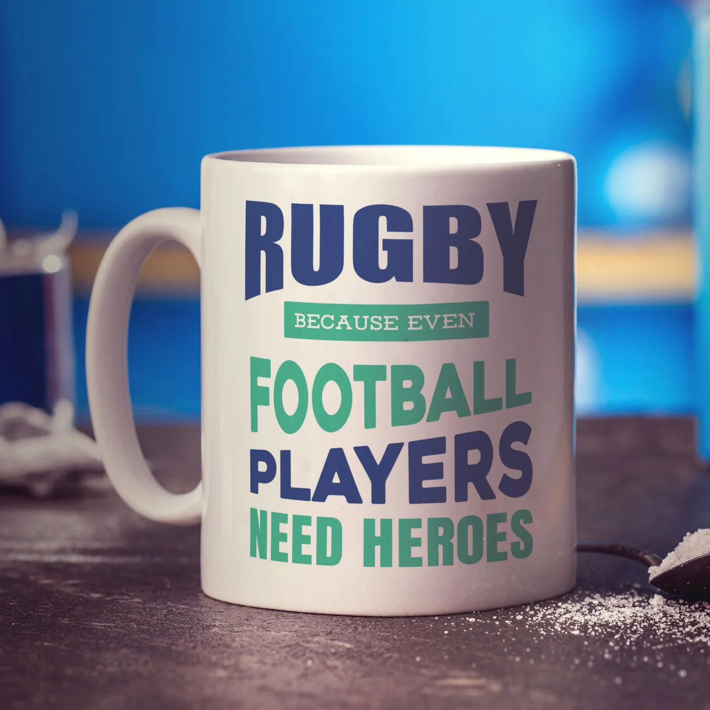 Rugby Because Even Football Players Need Heroes Mug - Image 3
