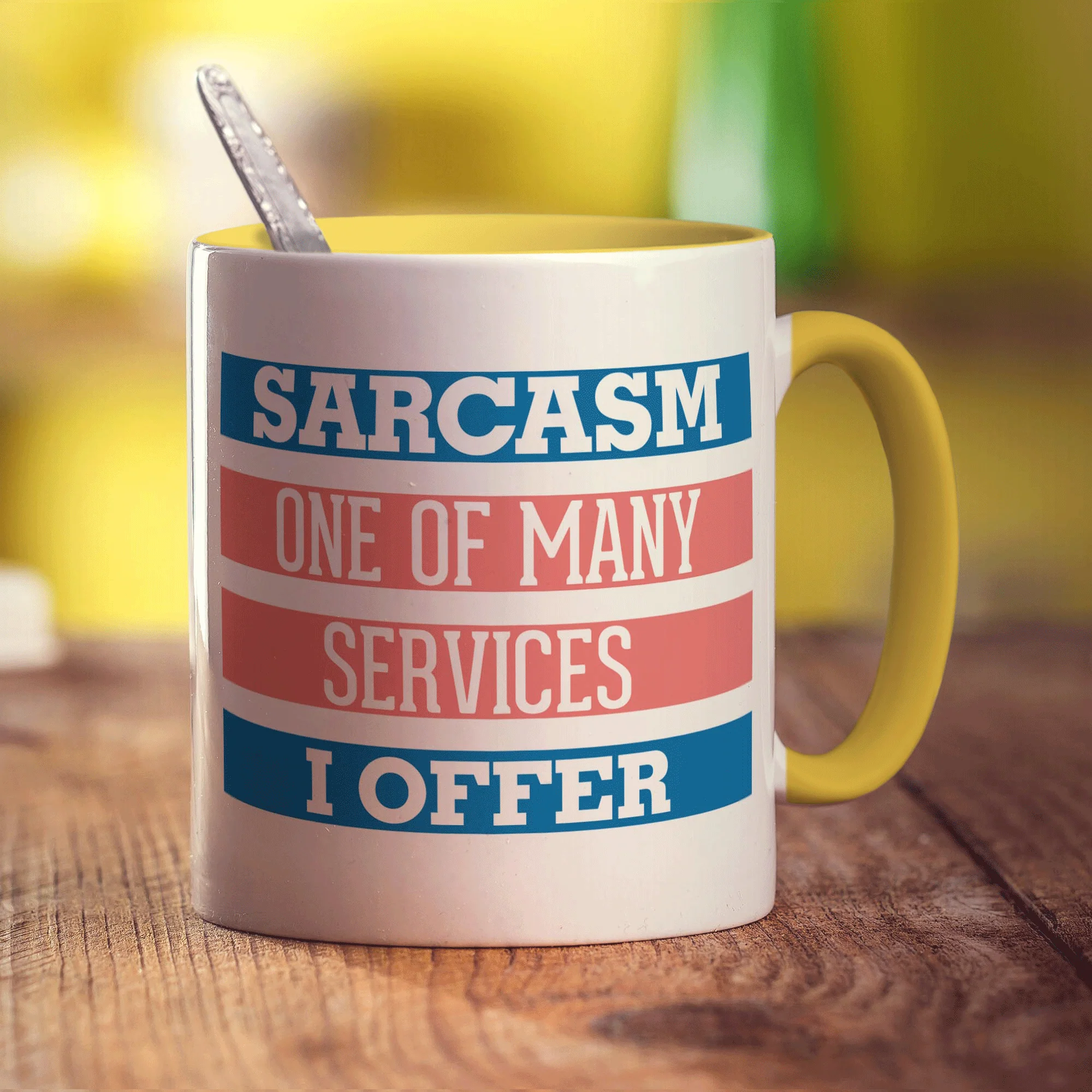 Sarcasm One Of Many Services I Offer Mug - Image 5