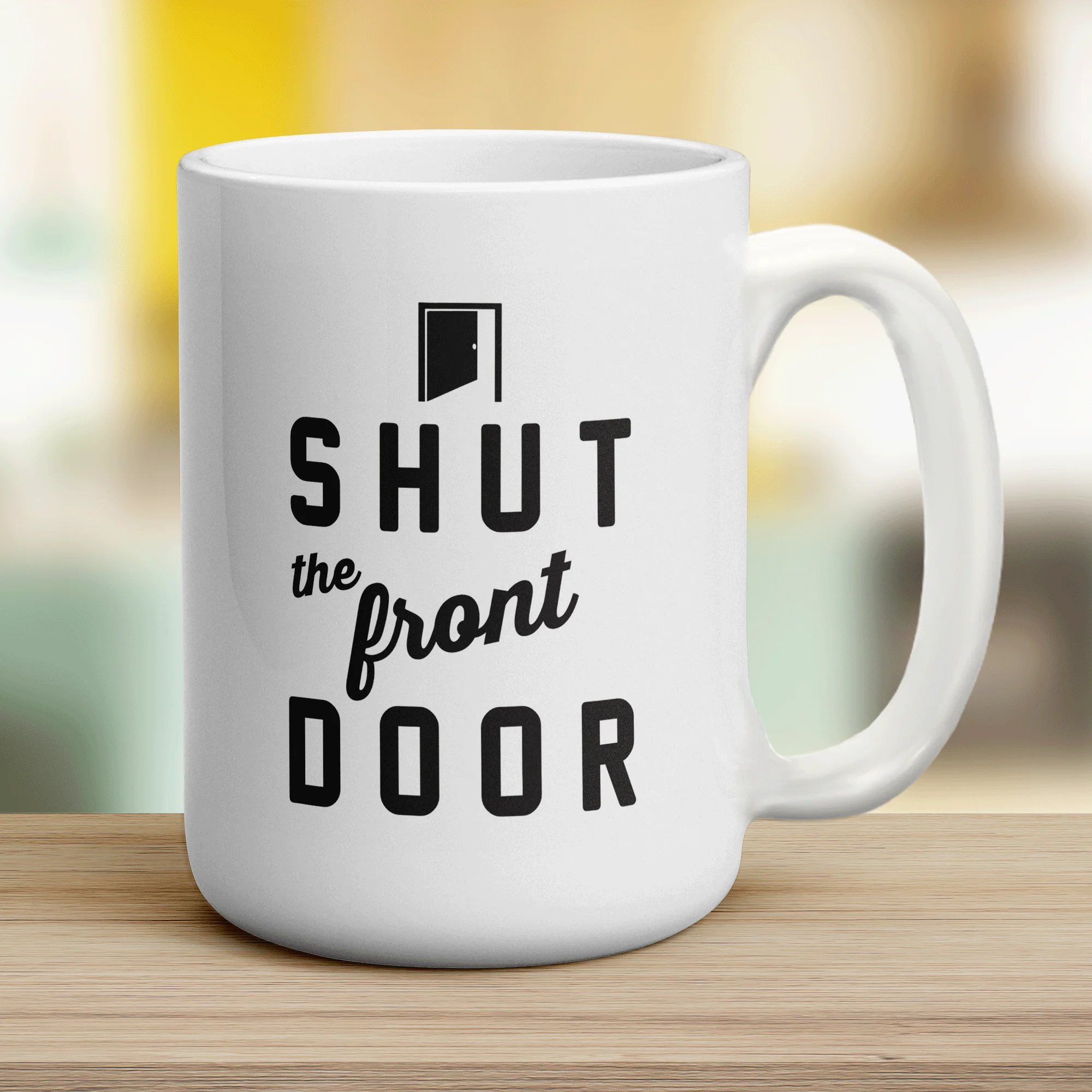 Shut the Front Door Mug - Image 12