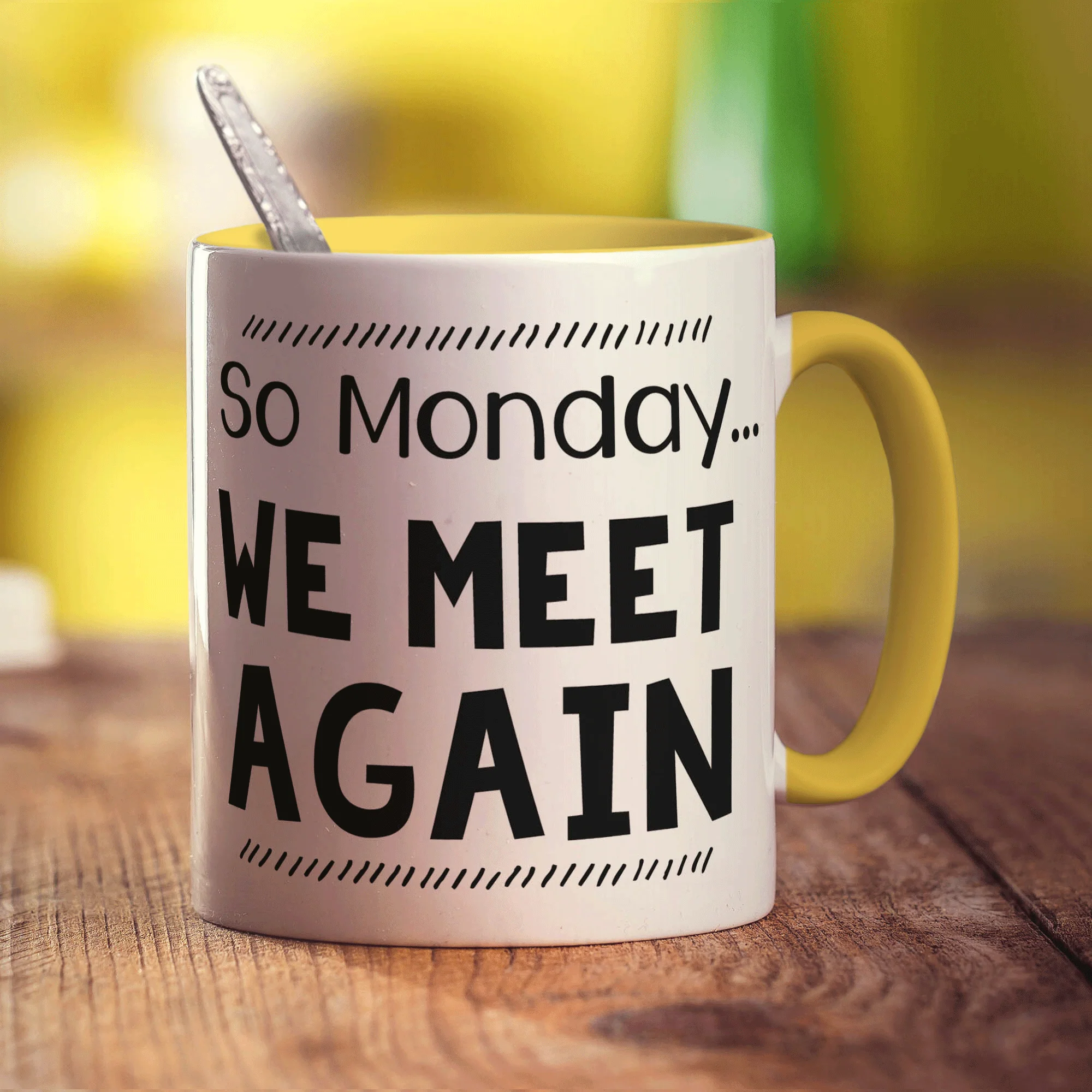 So Monday We Meet Again Mug - Image 5