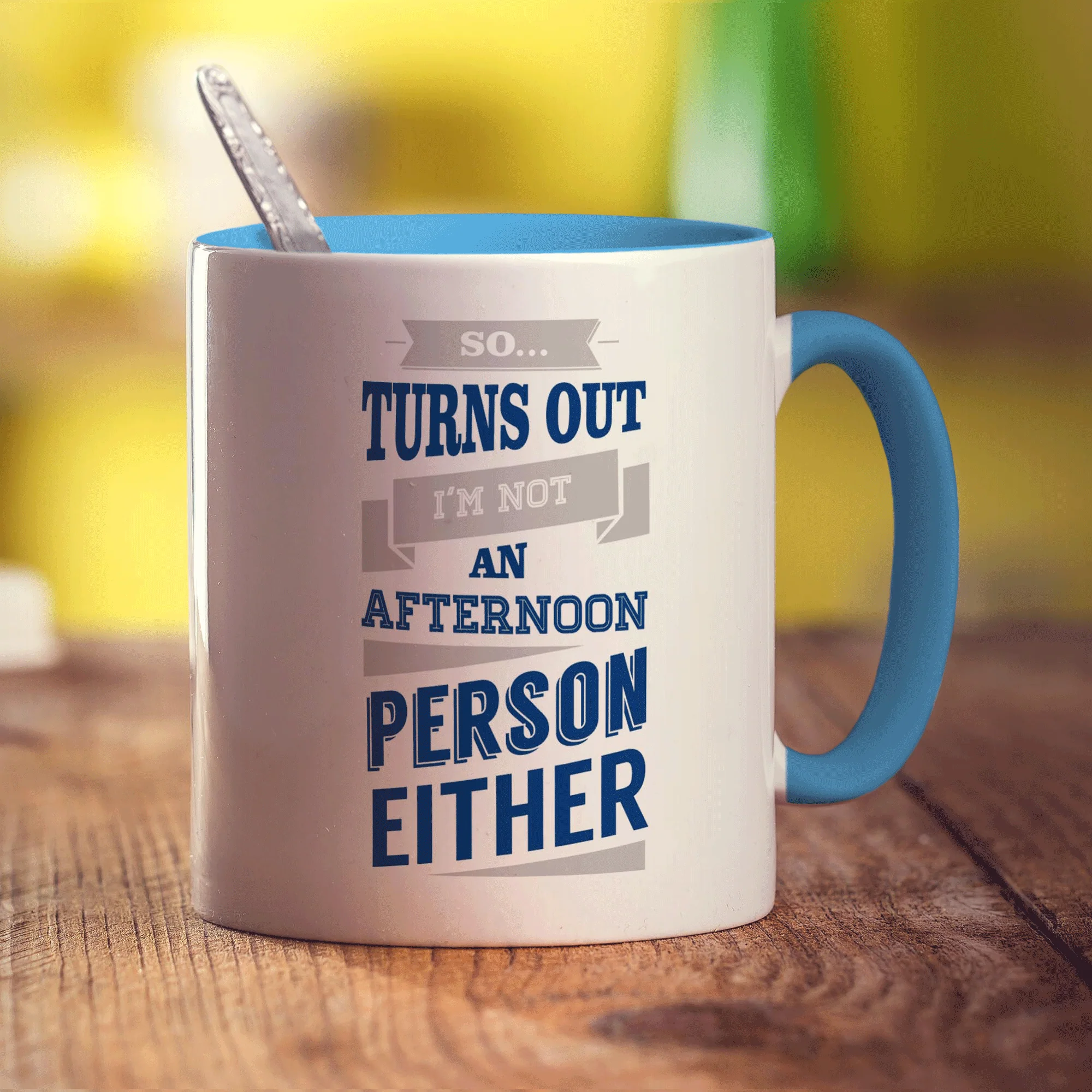 So Turns Out I'm Not an Afternoon Person Either Mug - Image 8