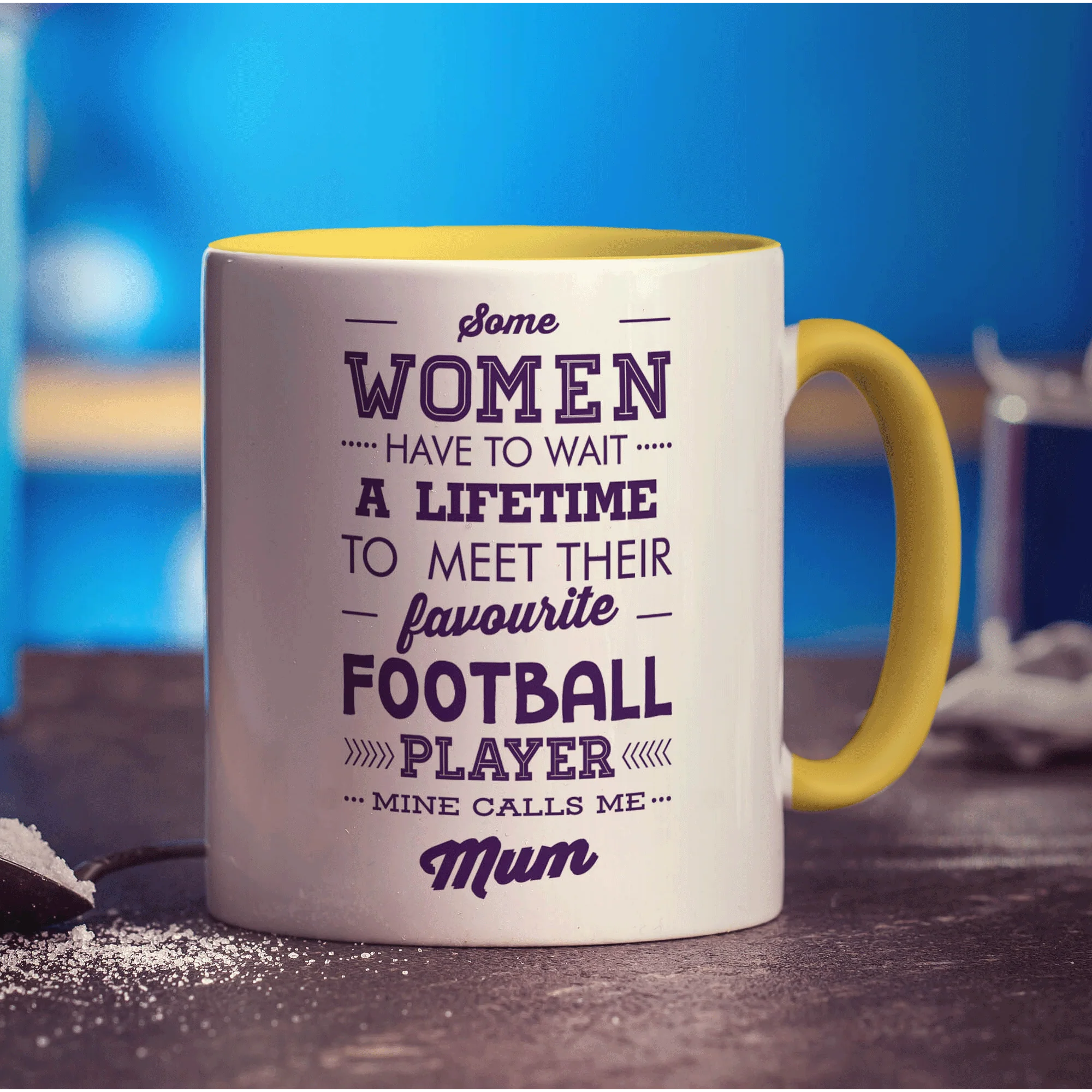 Some Women Have To Wait A Lifetime To Meet Their Favourite Football Player, Mine Calls Me Mum Mug - Image 5