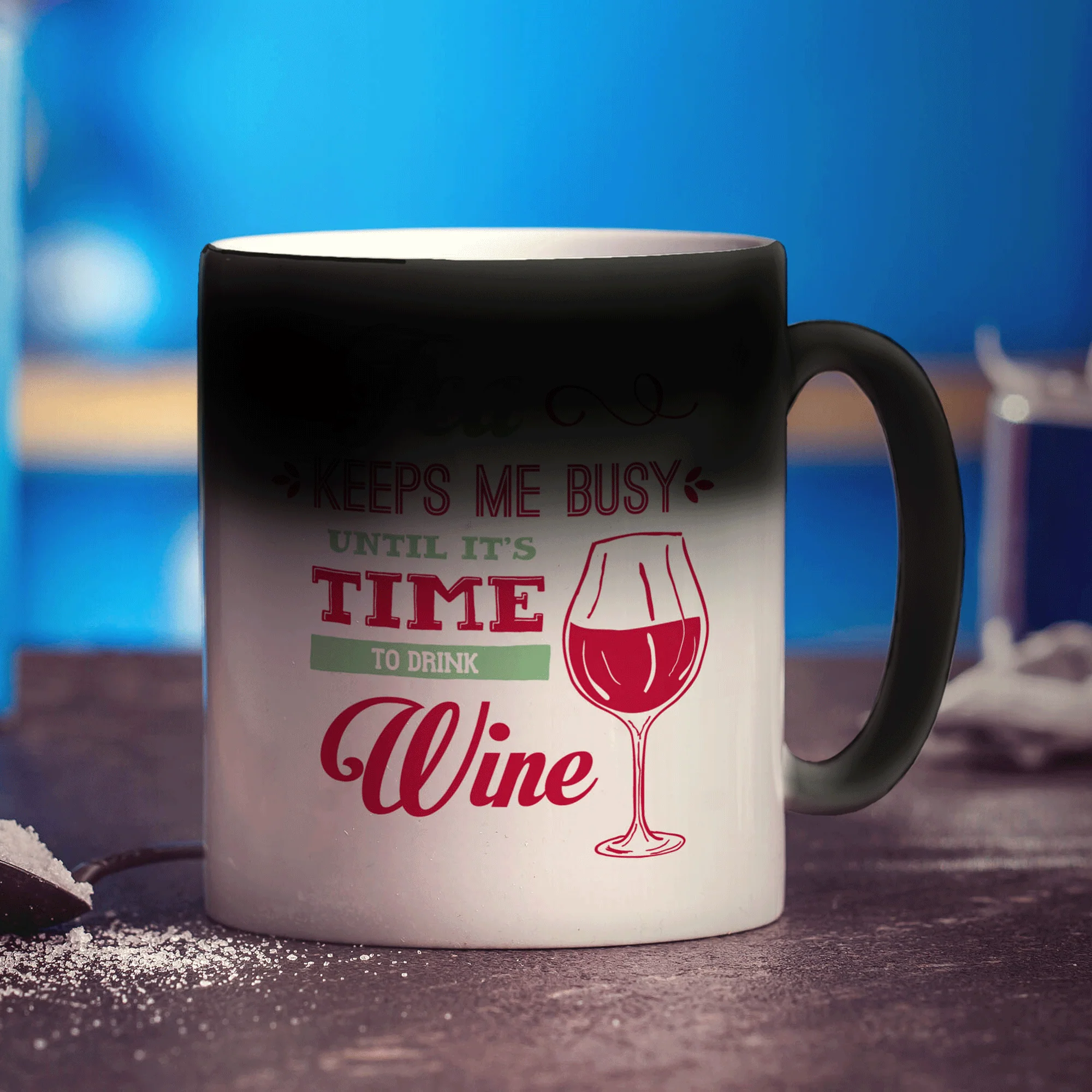 Tea Keeps Me Busy Until It's Time To Drink Wine Mug - Image 6