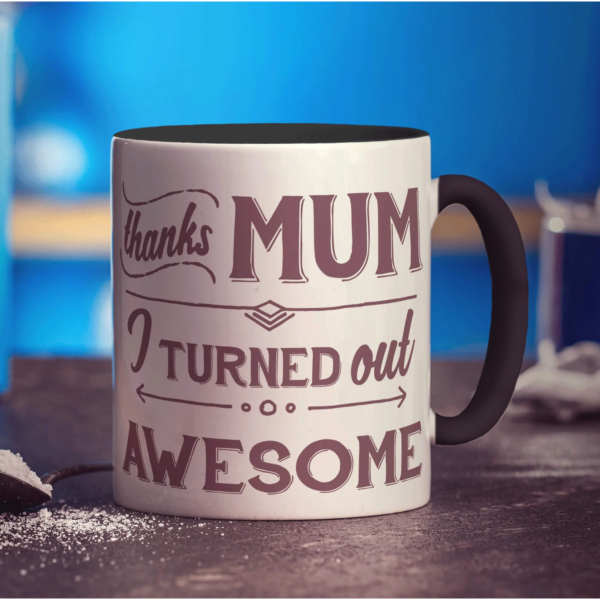 Thanks Mum I Turned Out Awesome Mug - Image 10