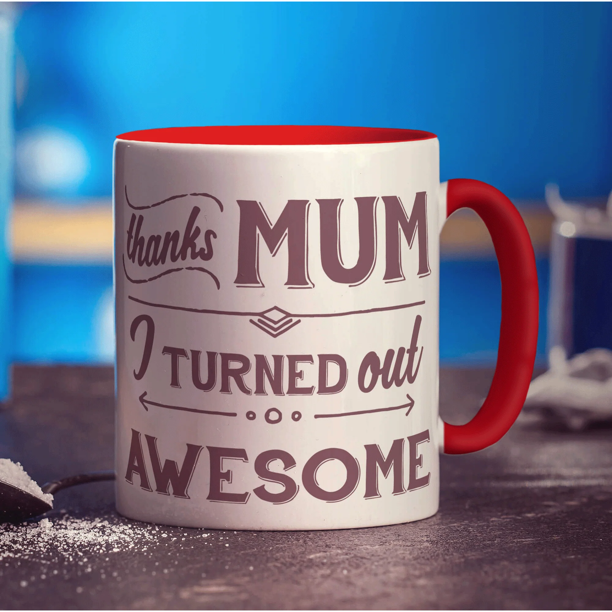 Thanks Mum I Turned Out Awesome Mug - Image 11