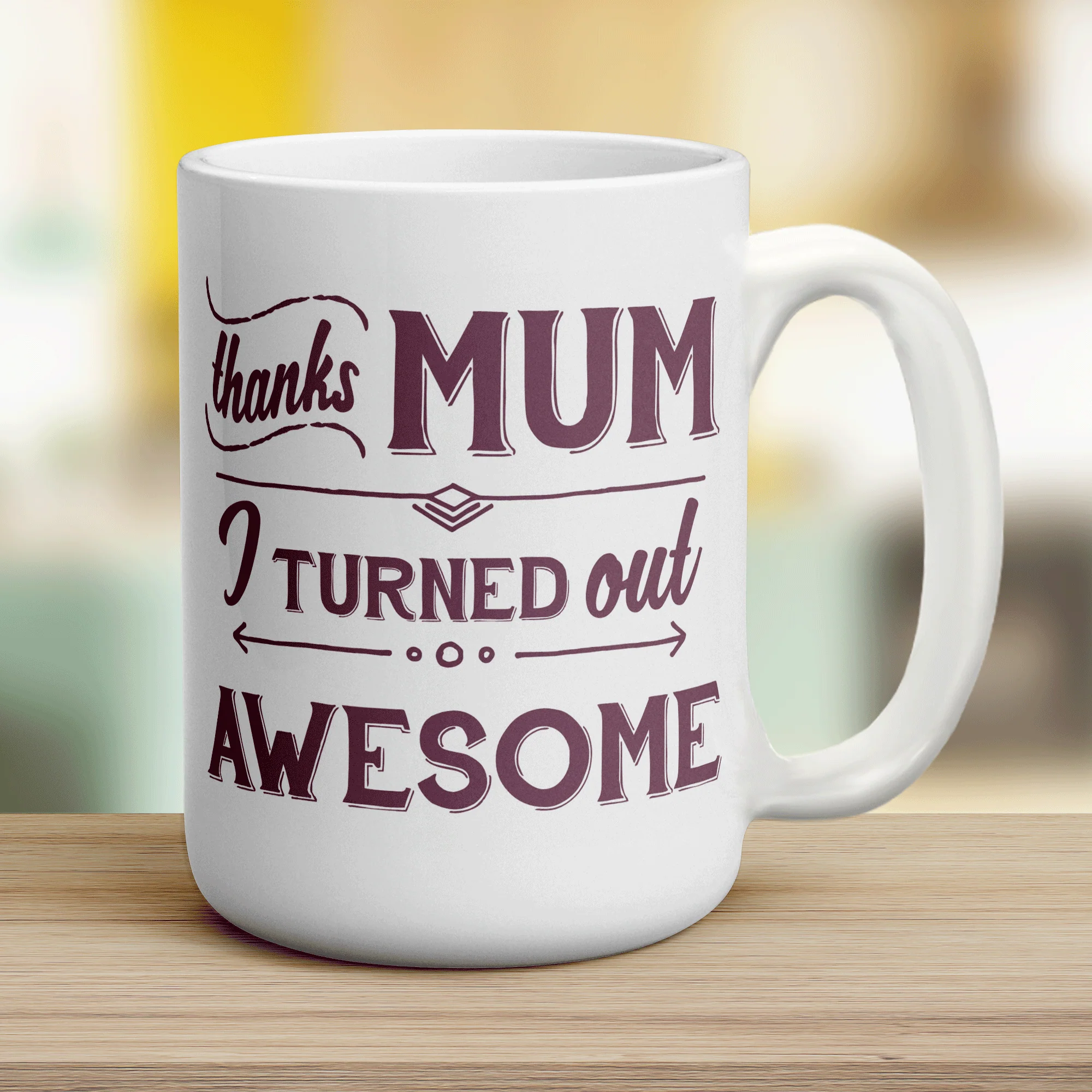 Thanks Mum I Turned Out Awesome Mug - Image 12