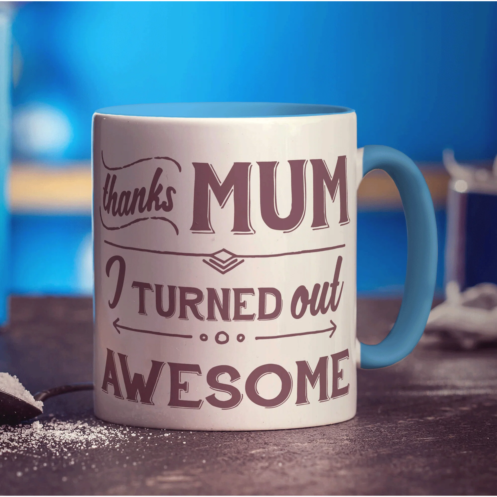 Thanks Mum I Turned Out Awesome Mug - Image 8
