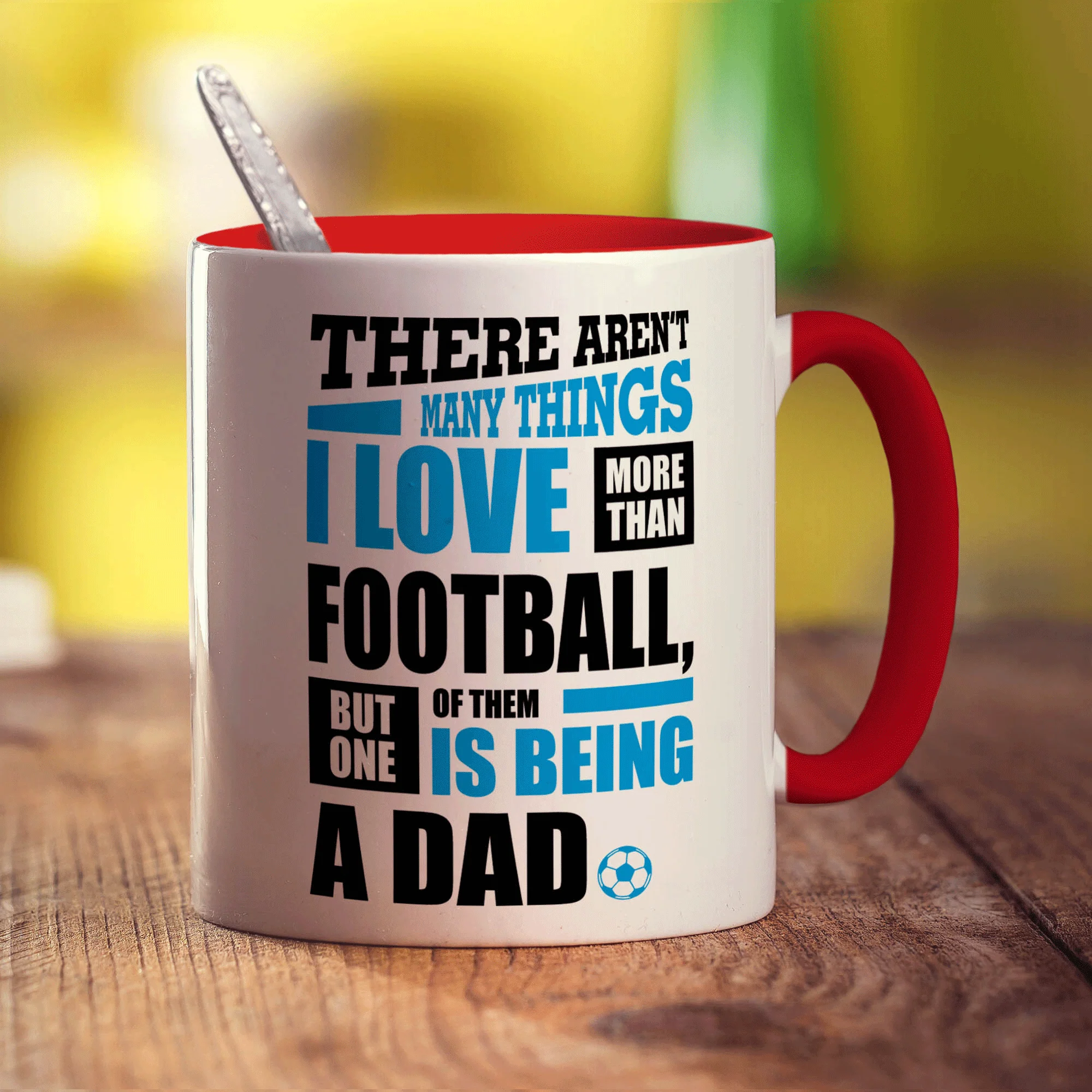 There Aren't Many Things I Love More Than Football, But One Of Them Is Being A Dad Mug - Image 11