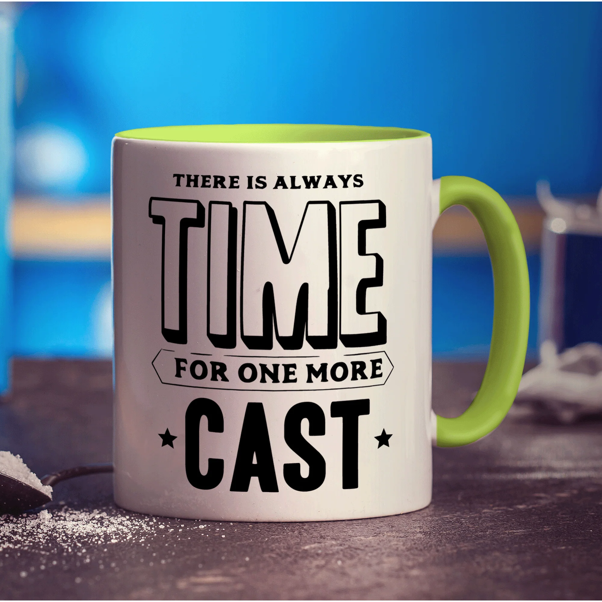 There is always Time For One More Cast Mug - Image 7