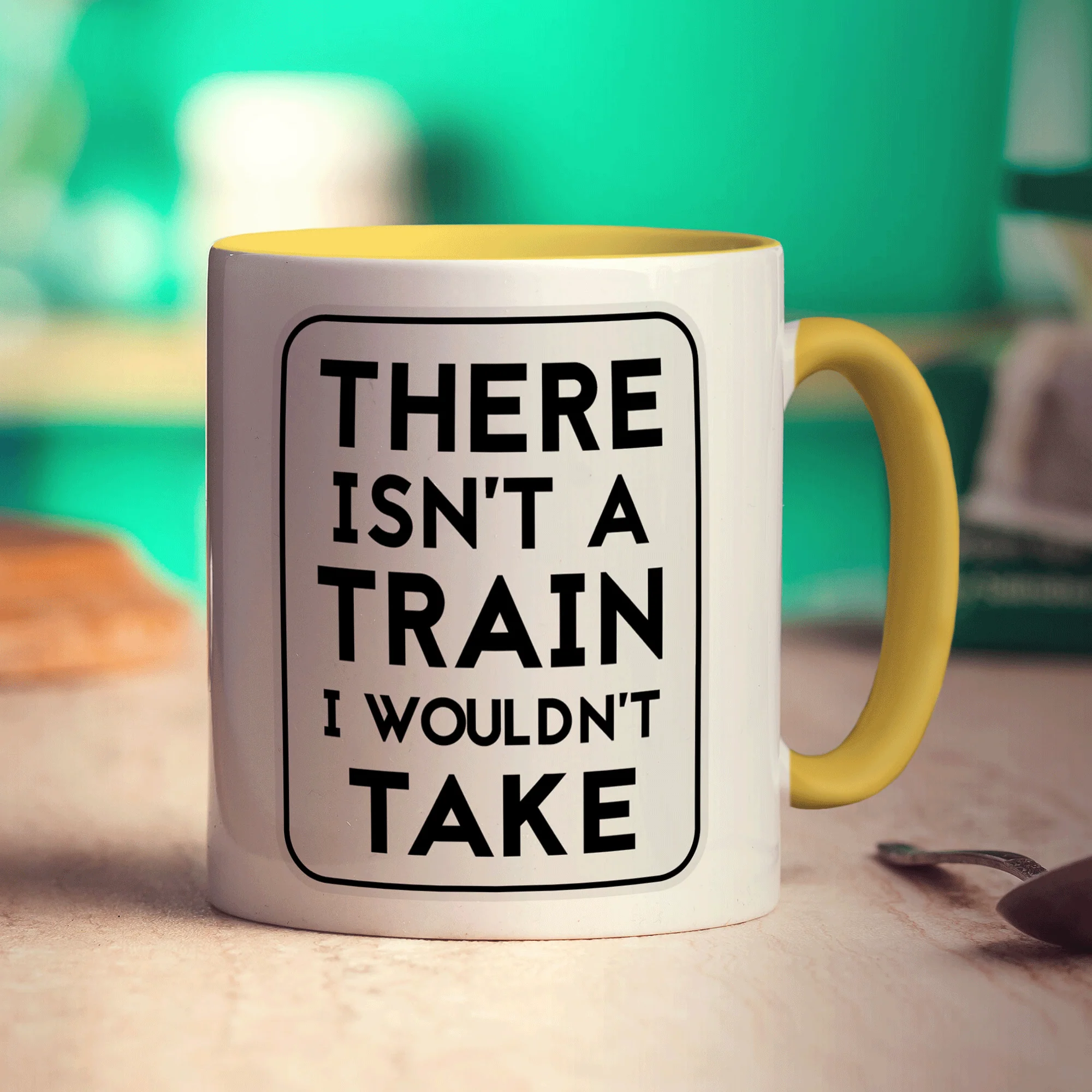 There Isn't A Train I Wouldn't Take Mug - Image 5