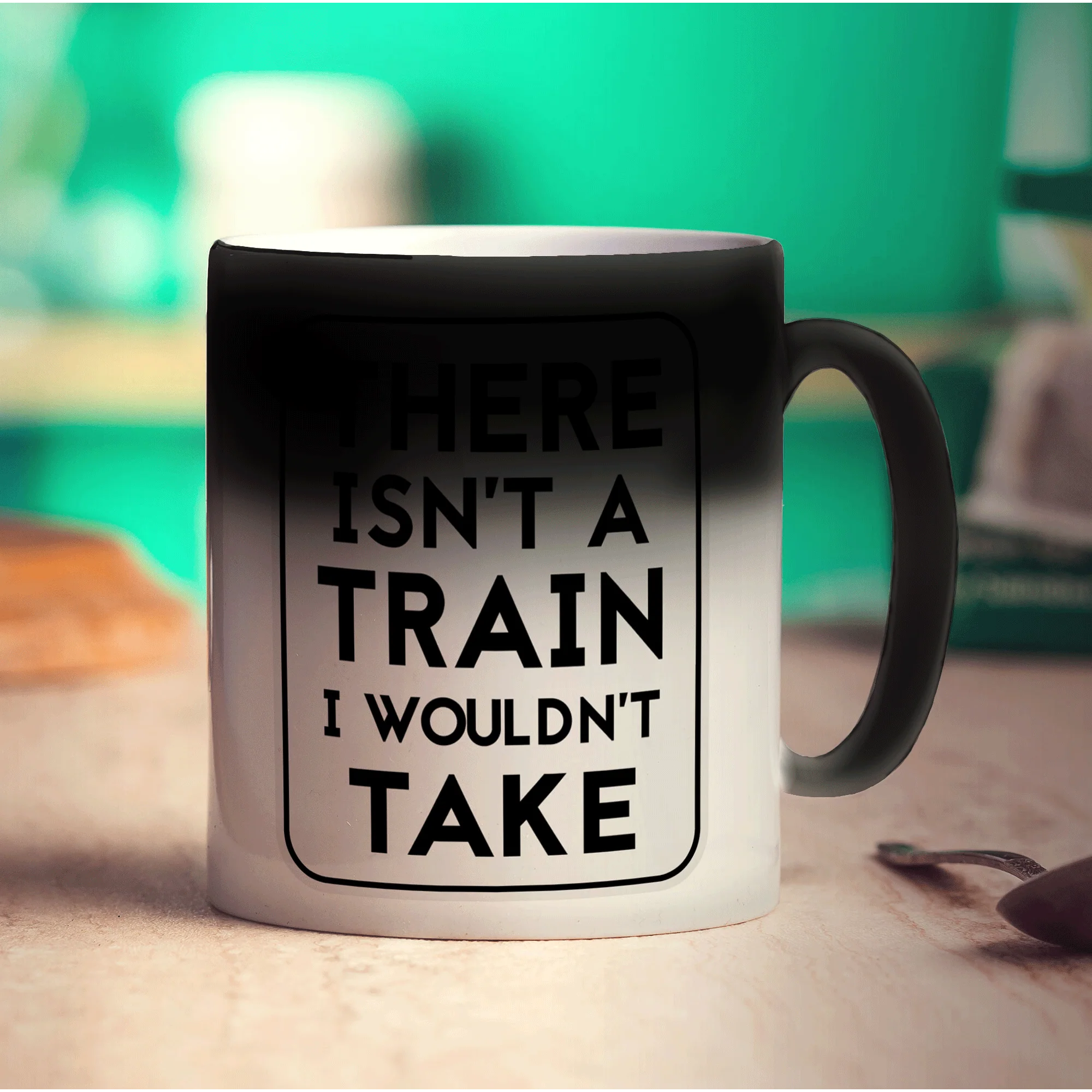 There Isn't A Train I Wouldn't Take Mug - Image 6