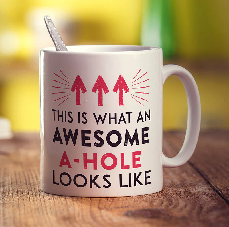 This Is What An Awesome A-Hole Looks Like Mug - Image 2