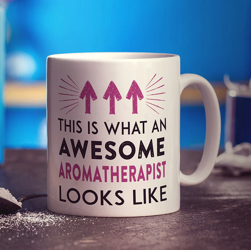 This Is What An Awesome Aromatherapist Looks Like Mug