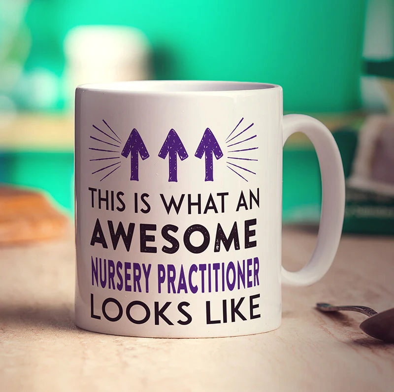 This Is What An Awesome Nursery Practitioner Looks Like Mug