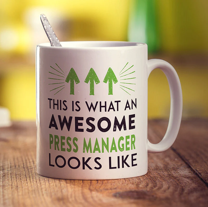 This Is What An Awesome Press Manager Looks Like Mug