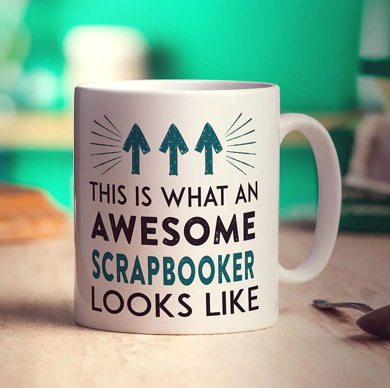 This Is What An Awesome Scrapbooker Looks Like Mug