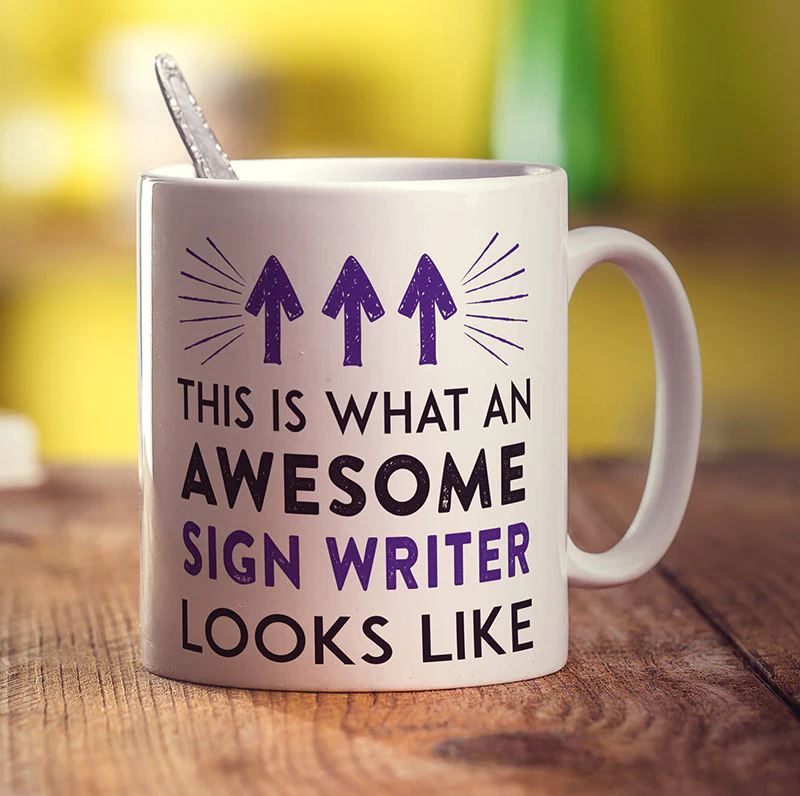 This Is What An Awesome Sign Writer Looks Like Mug - Image 2