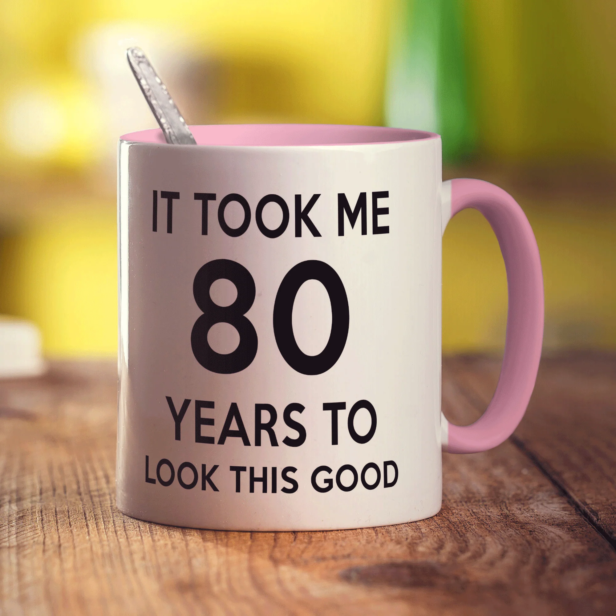 It Took me 80 Years to Look This Good Mug - Image 9