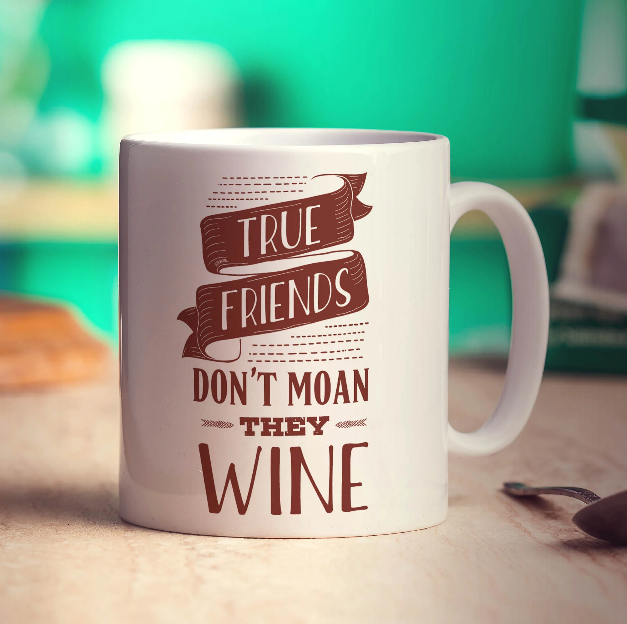 True Friends Don't Moan They Wine Mug - Image 3