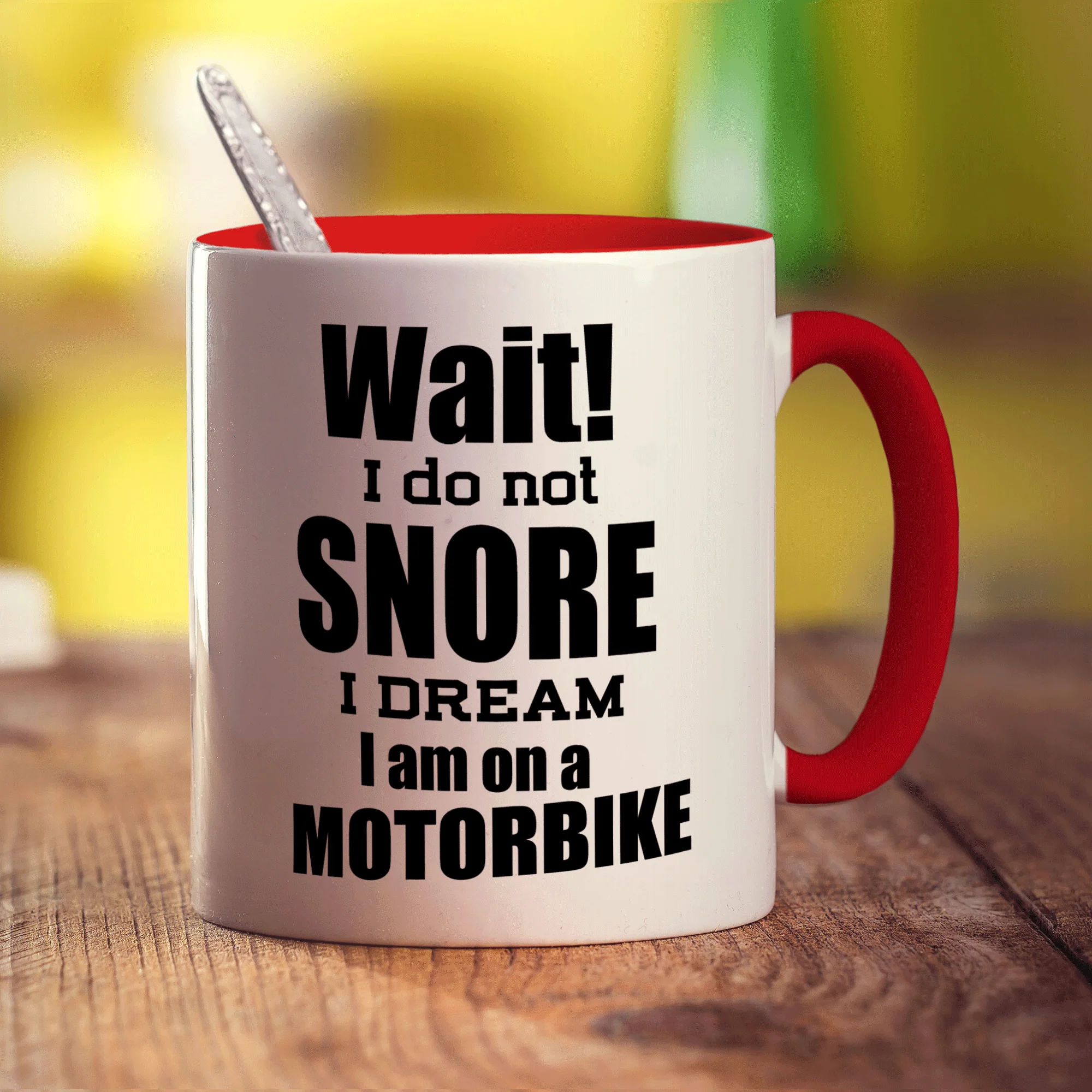 Wait! I Do Not Snore I Dream I am on a Motorbike Mug - Image 11