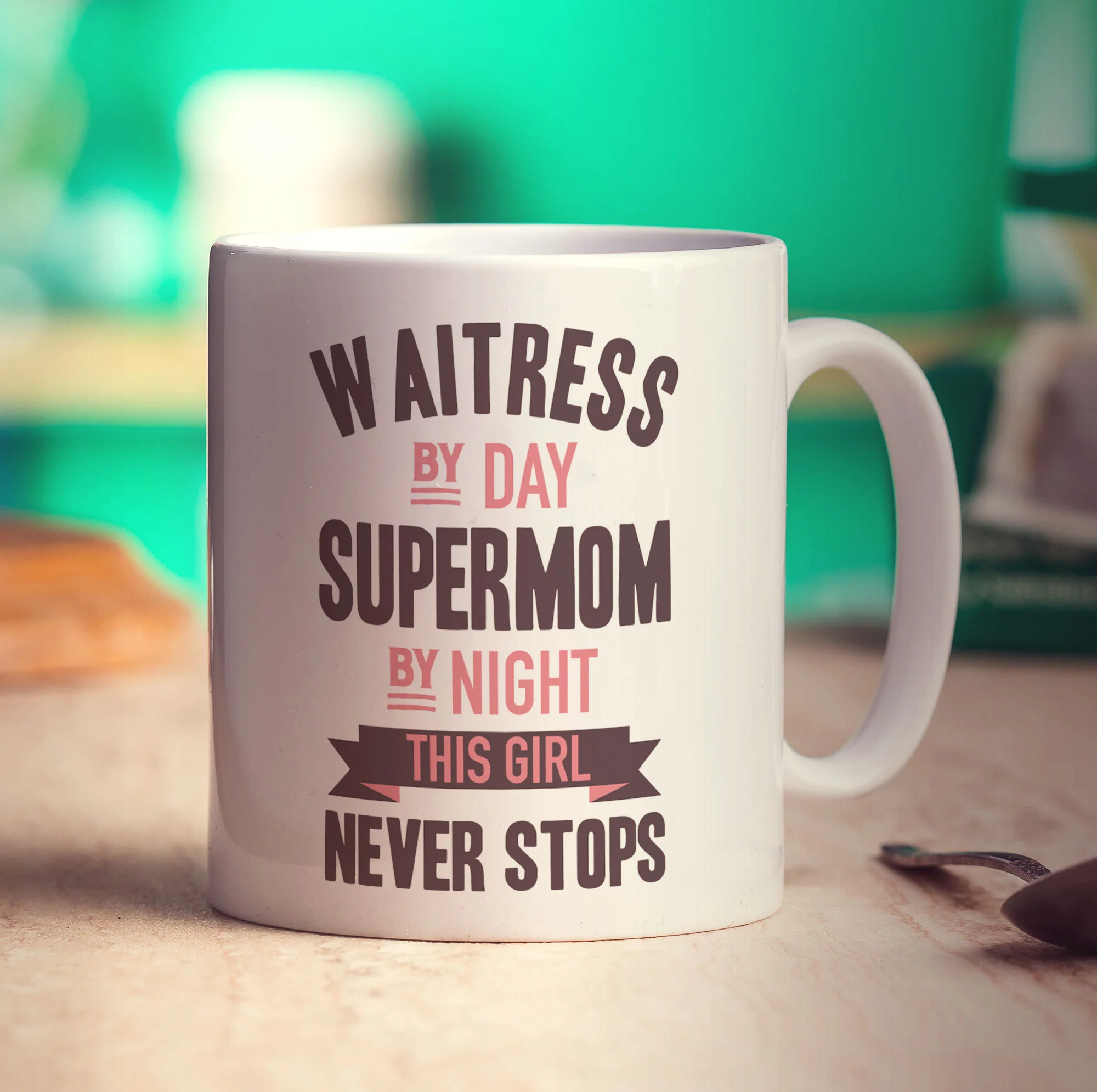 Waitress By Day Supermom By Night This Girl Never Stops Mug - Image 3