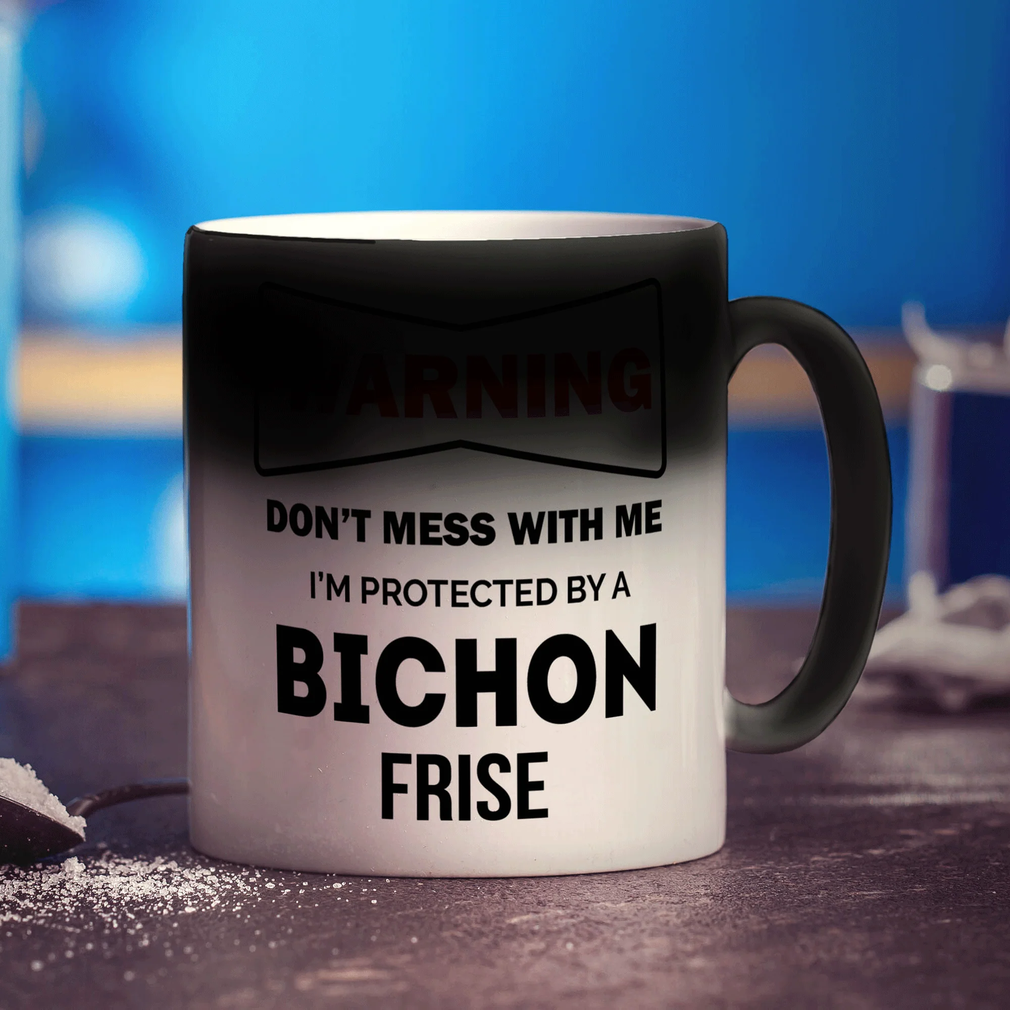 Warning - Don't Mess With Me, I'm Protected By a Bichon Frise Mug - Image 6