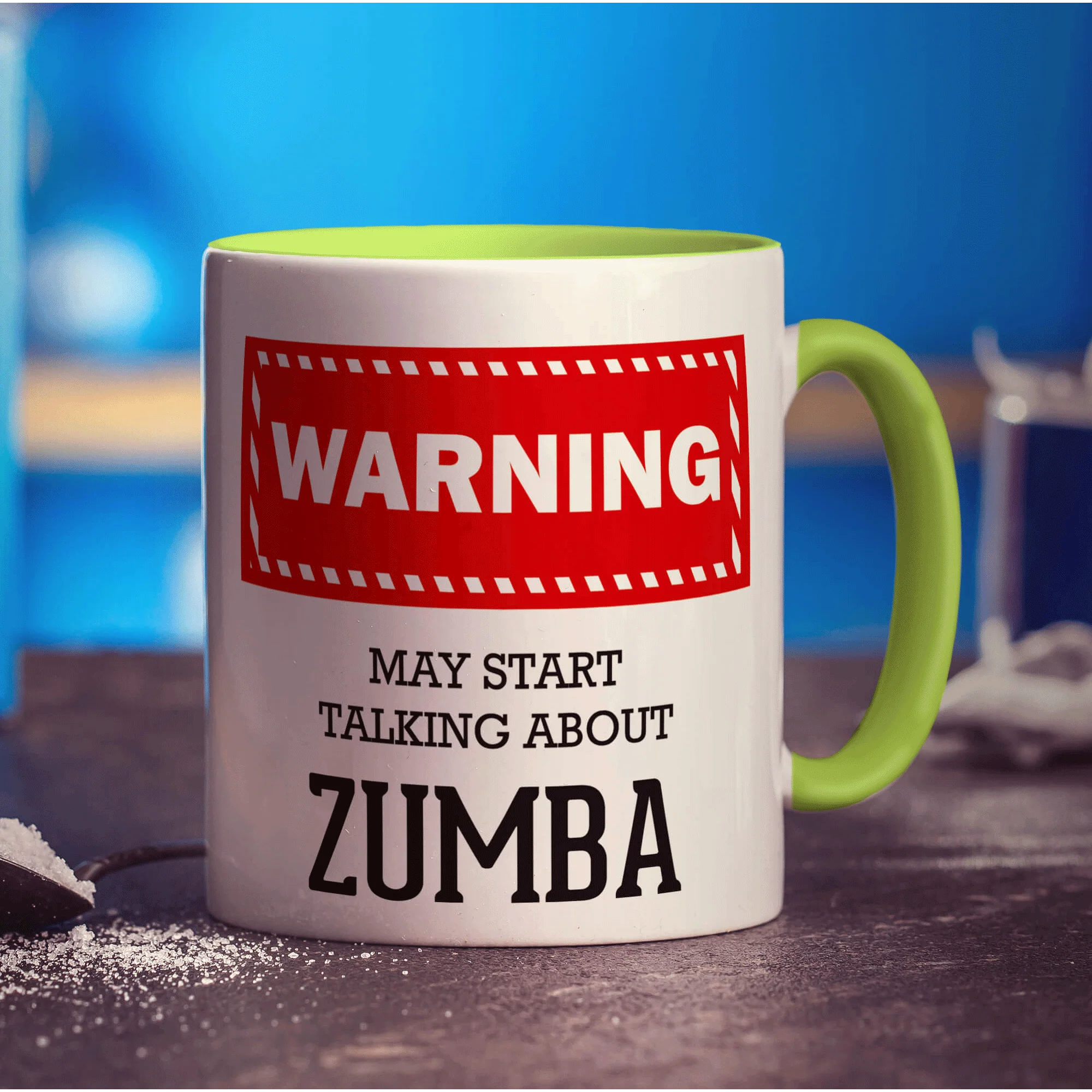 Warning! May Start Talking About Zumba Mug - Image 7
