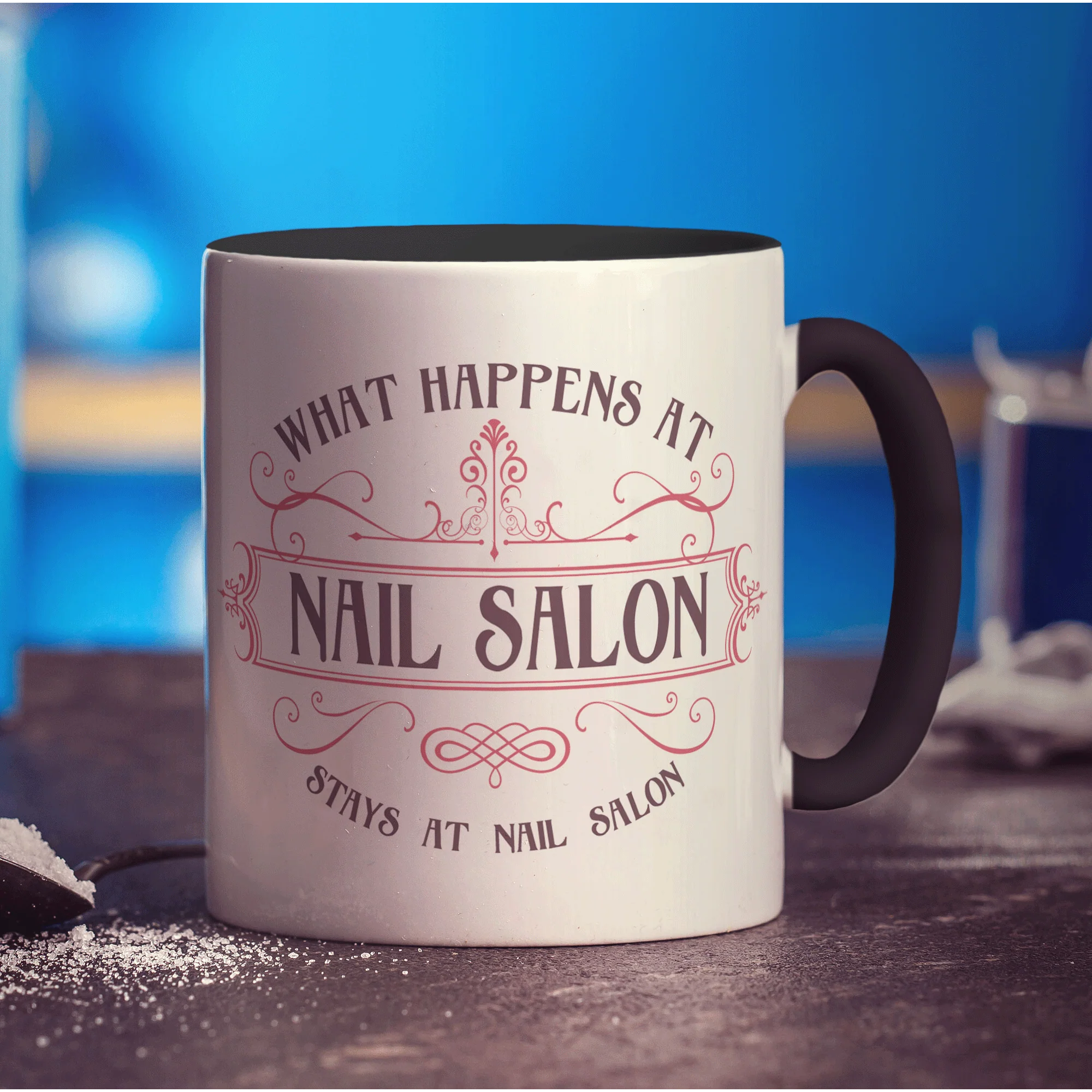 What Happens At Nail Salon Stays At Nail Salon Mug - Image 10