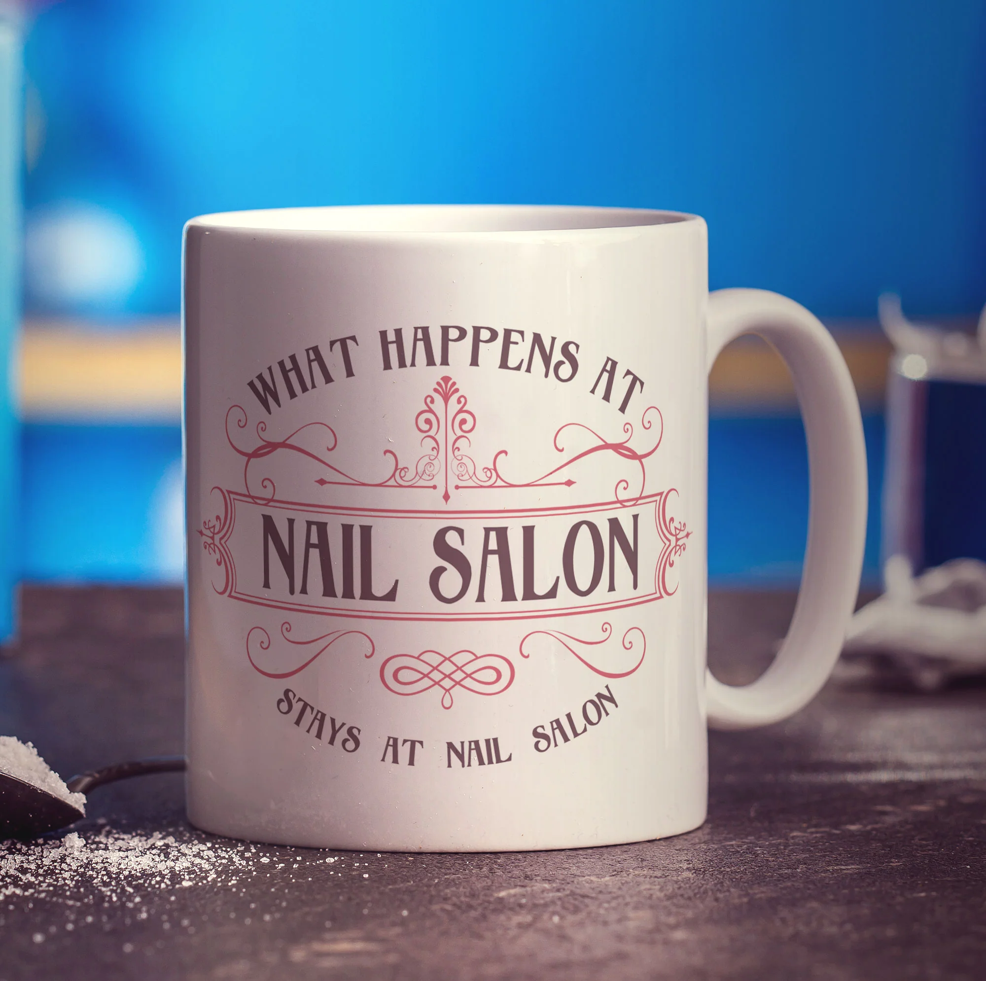 What Happens At Nail Salon Stays At Nail Salon Mug - Image 3