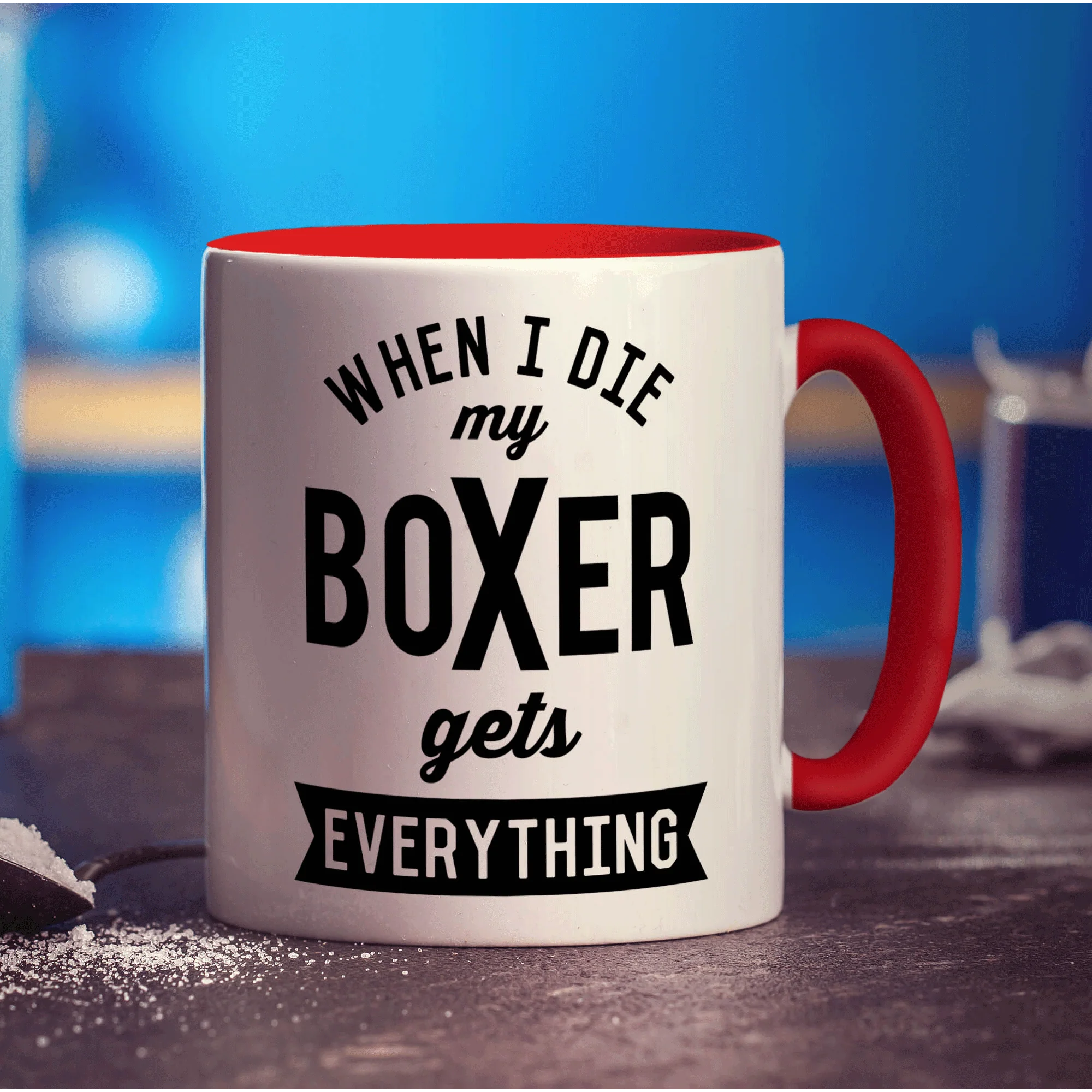 When I Die my Boxer Gets Everything Mug - Image 11