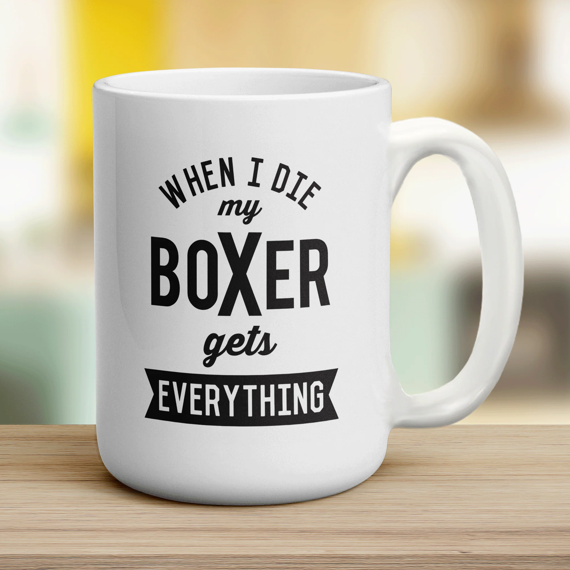 When I Die my Boxer Gets Everything Mug - Image 12