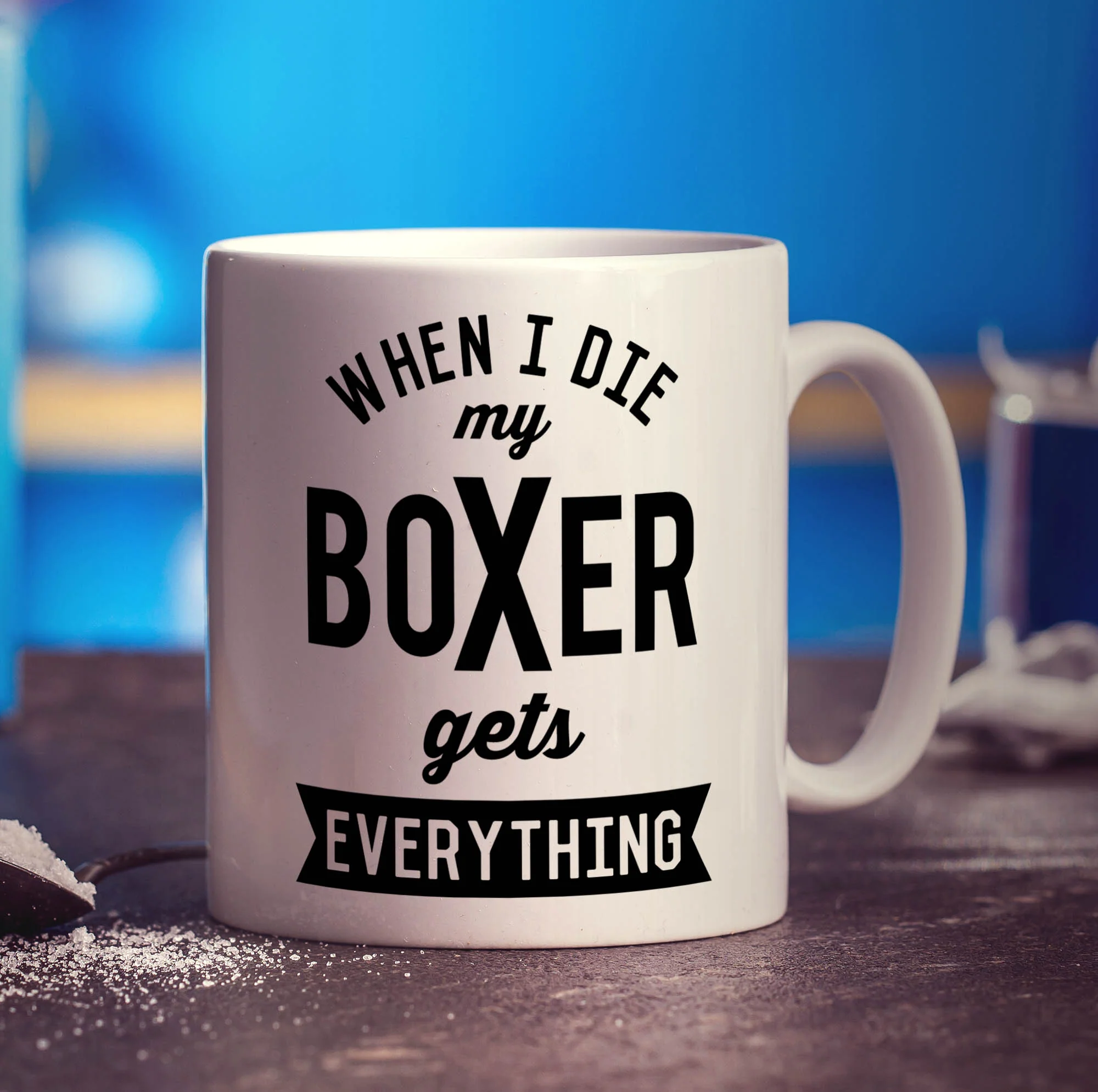 When I Die my Boxer Gets Everything Mug - Image 3