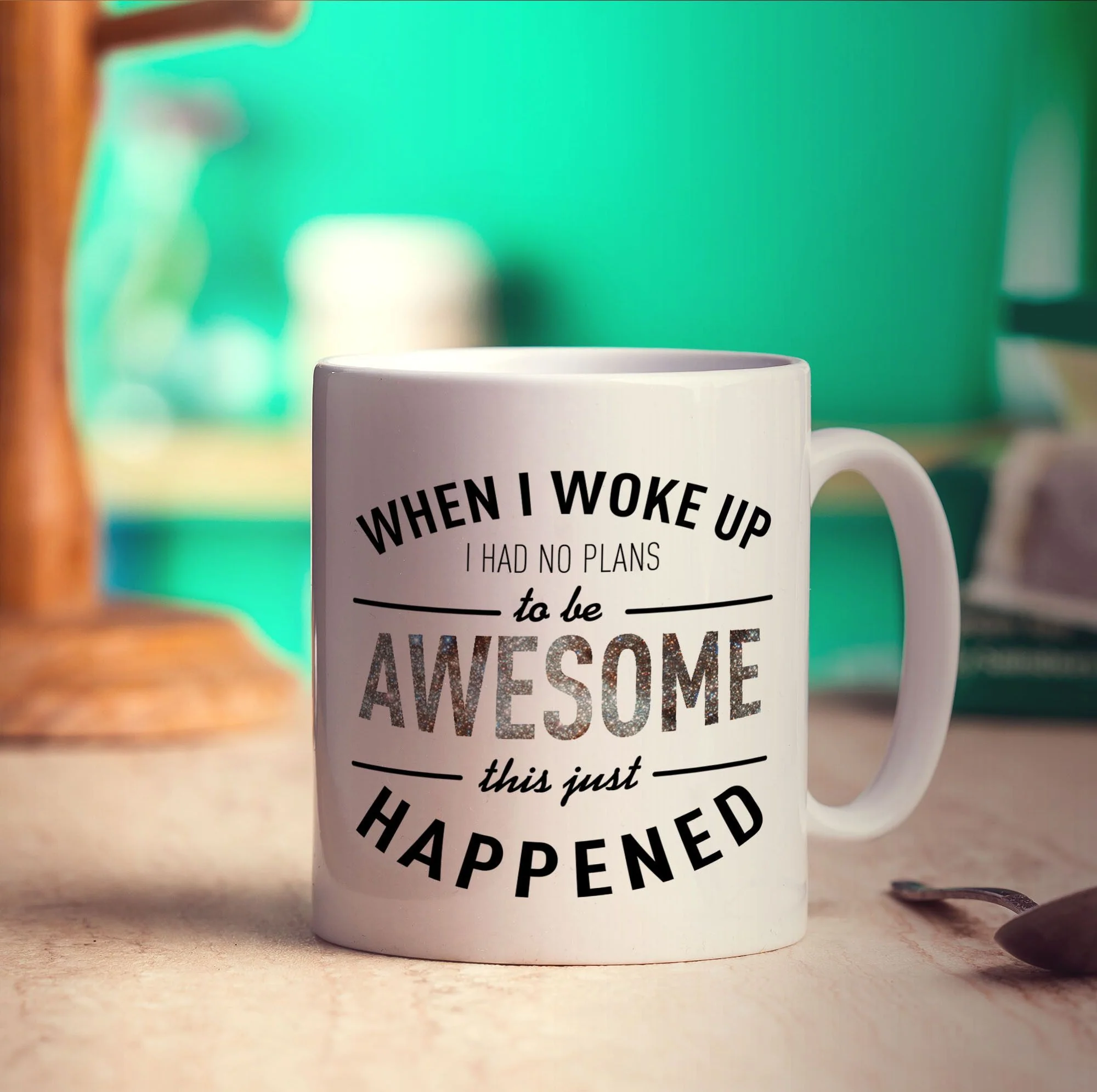 When I Woke Up I Had No Plans To Be Awesome This Just Happened Mug - Image 2
