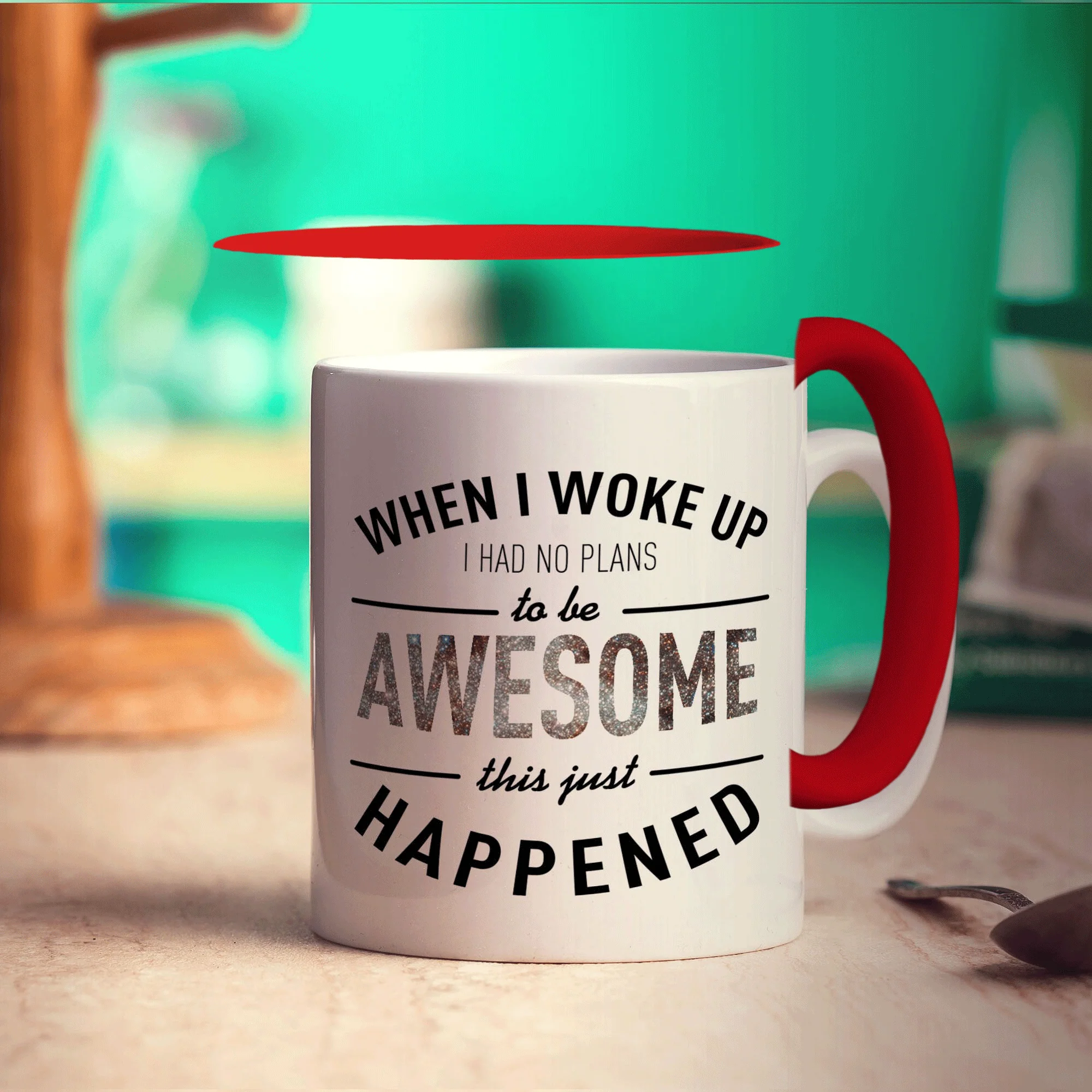 When I Woke Up I Had No Plans To Be Awesome This Just Happened Mug - Image 9